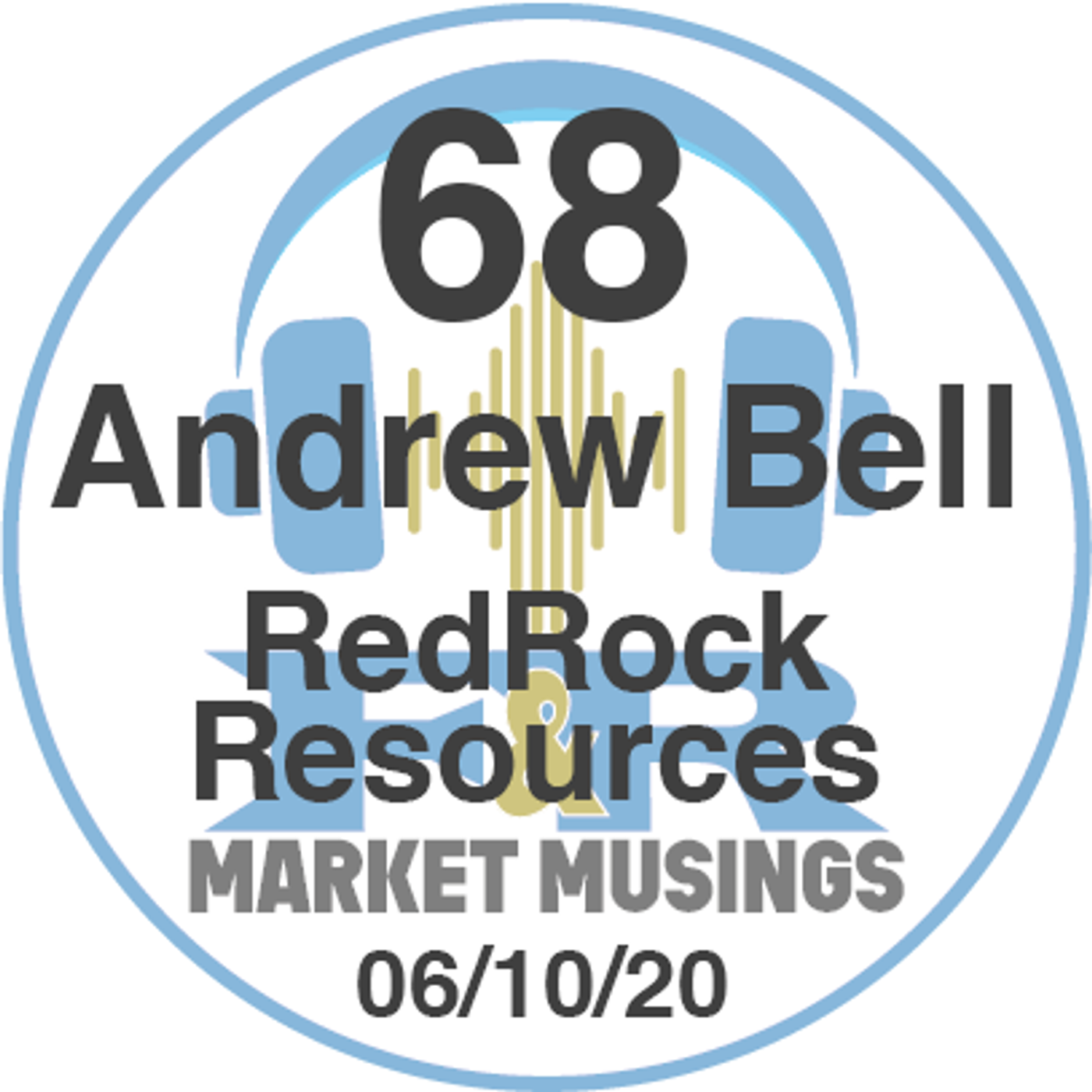 S1 Ep68: Podcast No.68 with Andrew Bell the CEO of RedRock Resources