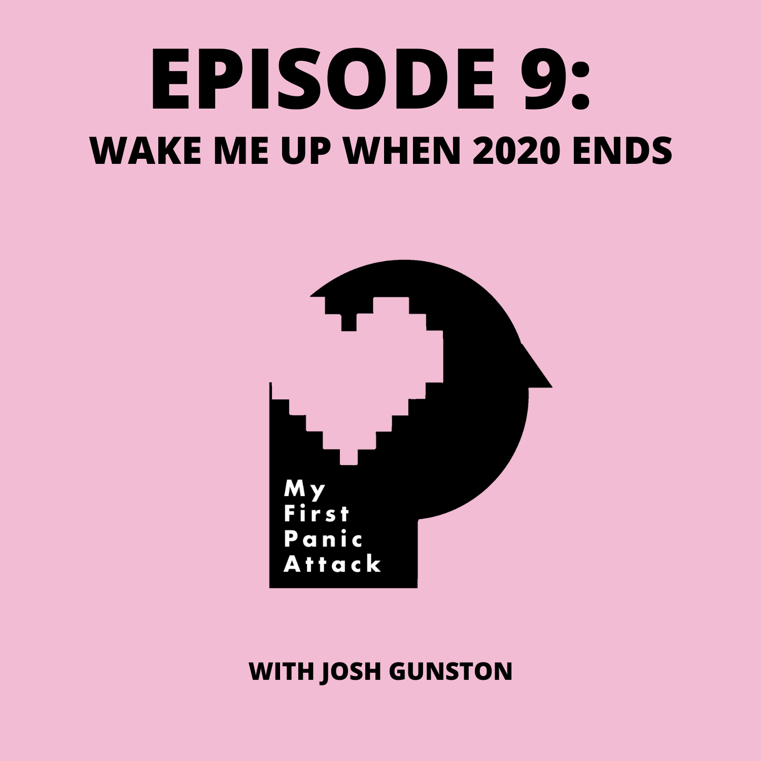 9: Wake Me Up When 2020 Ends