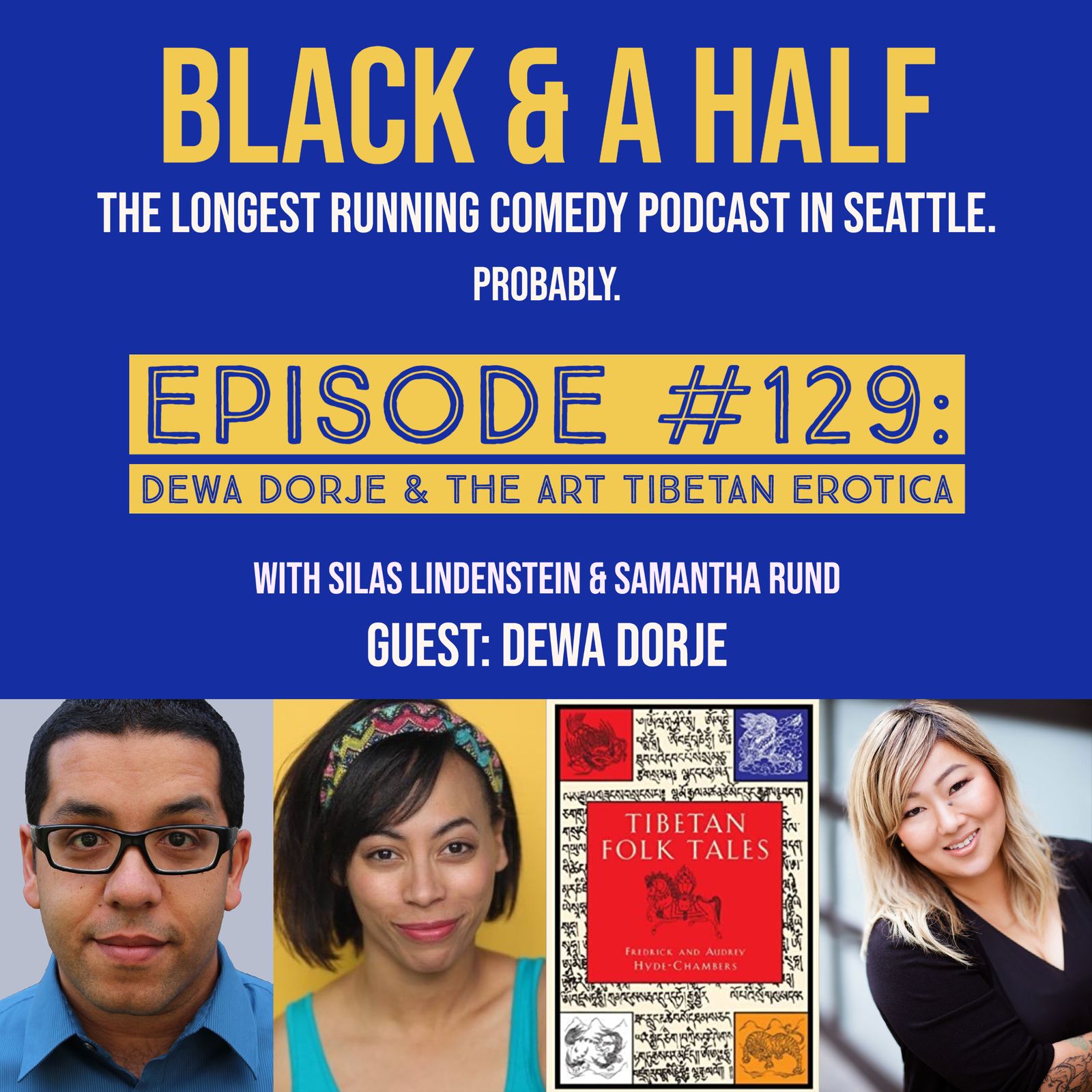 S4 Ep129: Episode #129: Dewa Dorje & The Art of Tibetan Erotica episode artwork