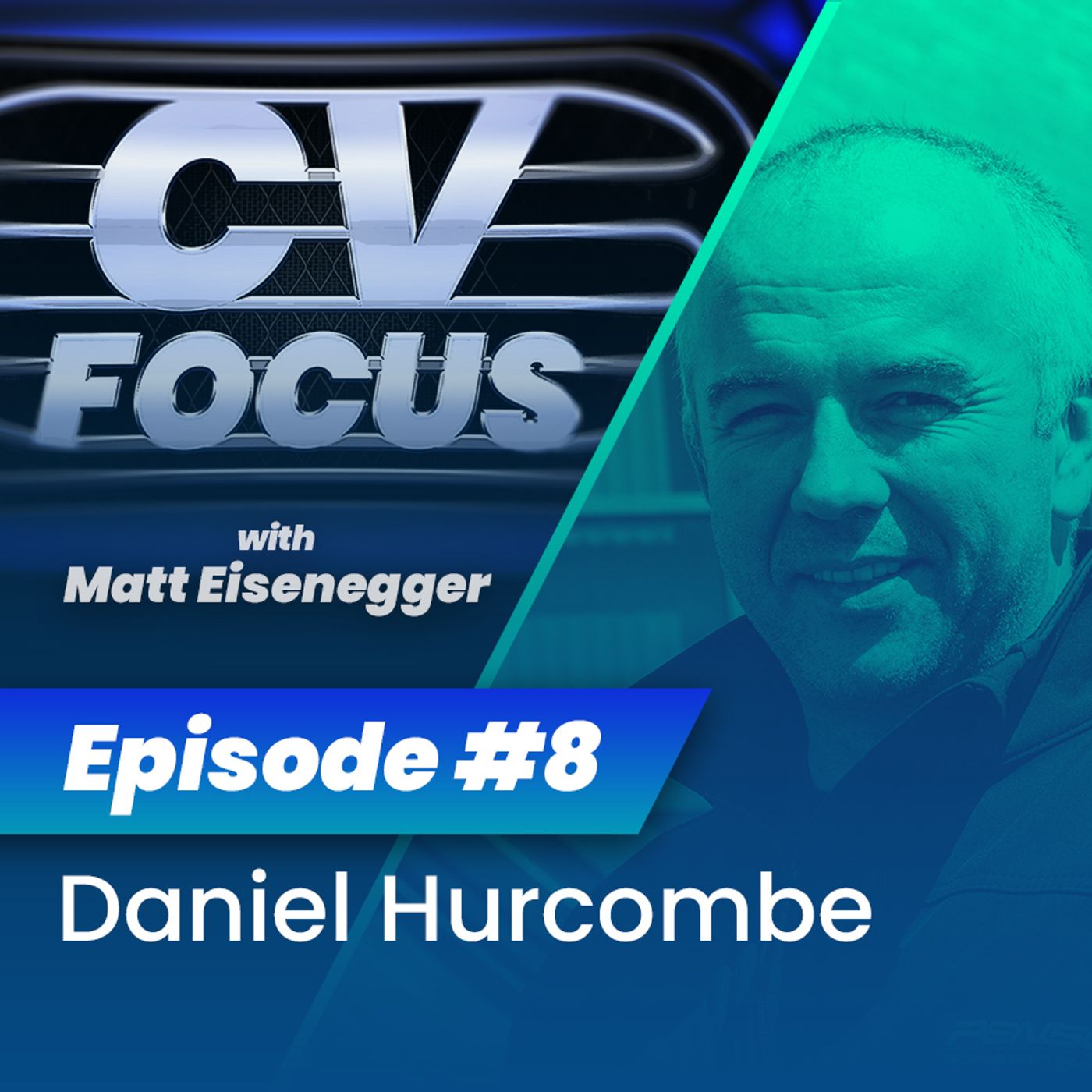 8: CV Focus episode 8 - Daniel Hurcombe