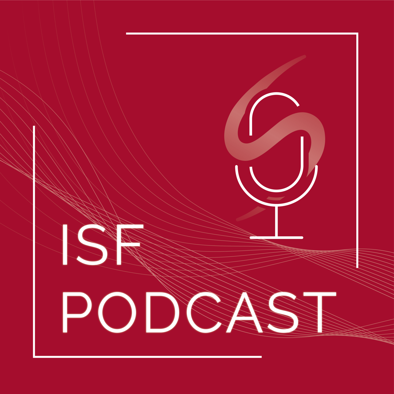ISF Podcast