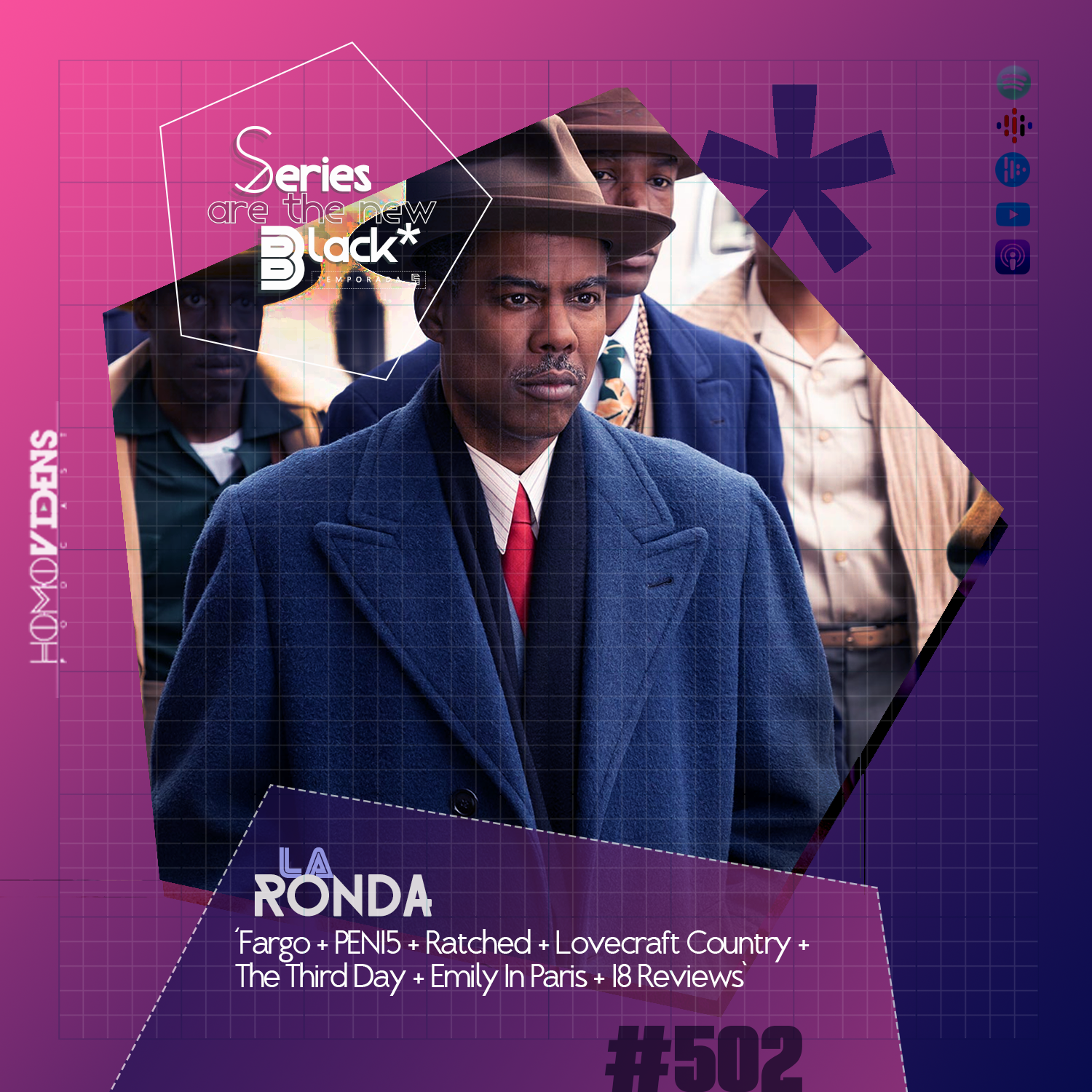 S5 Ep2: Series Are The New Black #502: 'La Ronda: Fargo + PEN15 + Ratched + Lovecraft Country + The Third Day + Emily In Paris + 18 Reviews' episode artwork