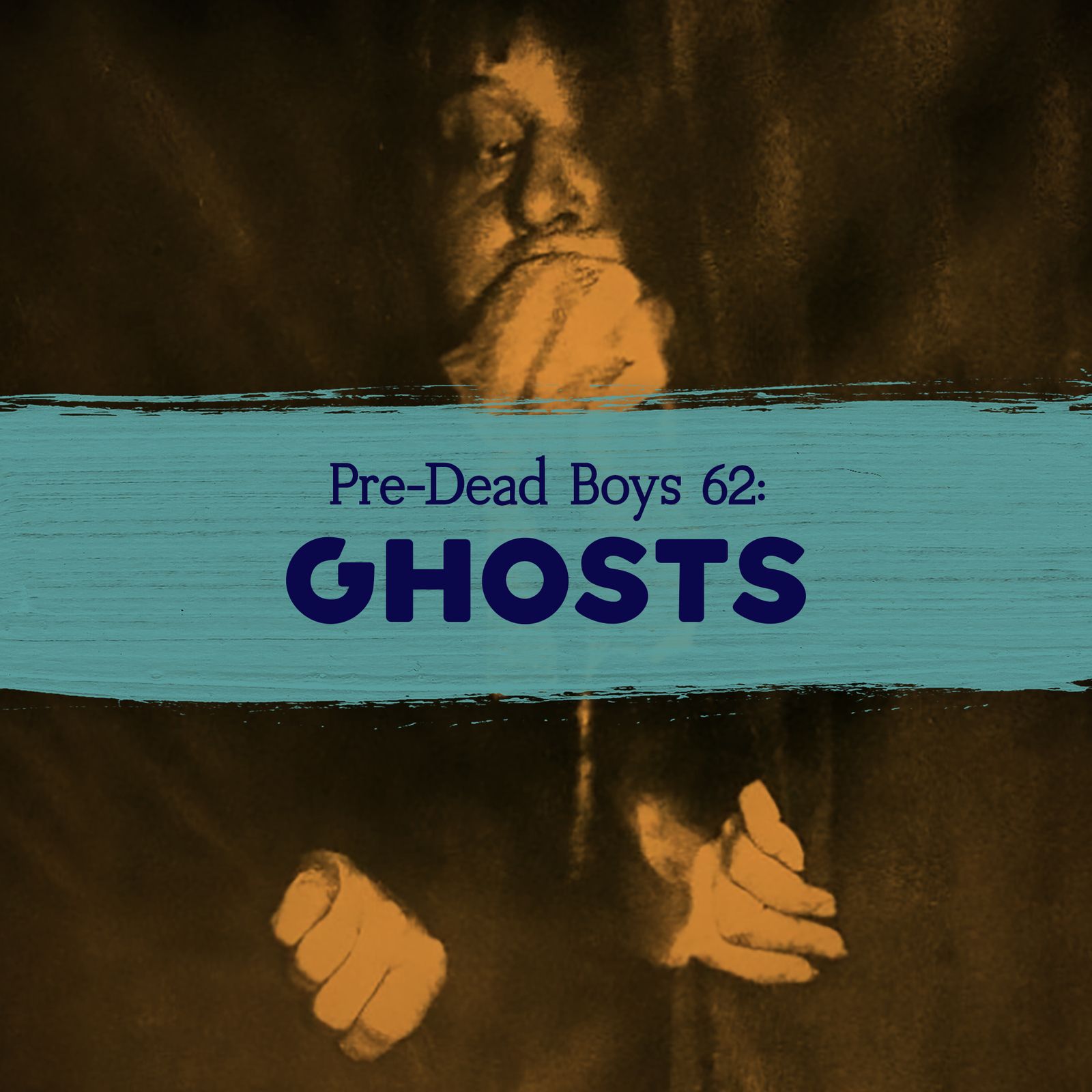 62: Ghosts