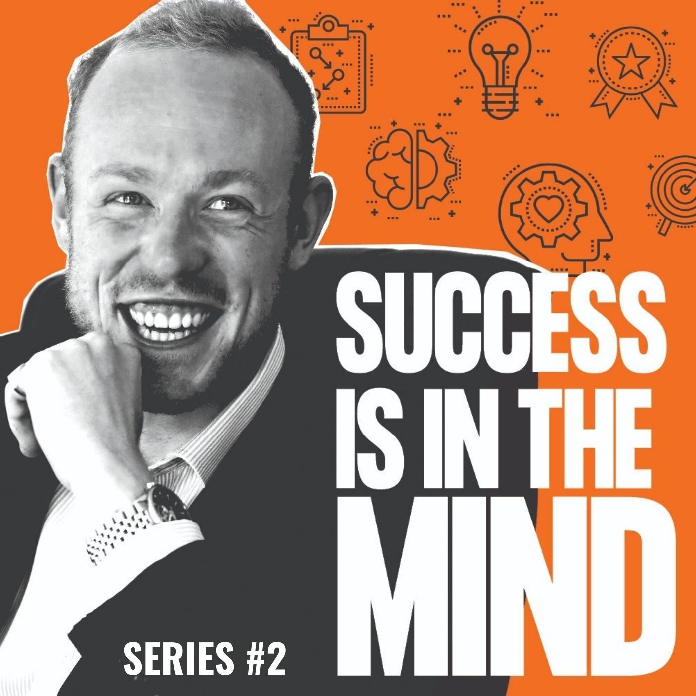 Success Is In The Mind - Hosted by Oliver Bruce and Hugo Tilmouth