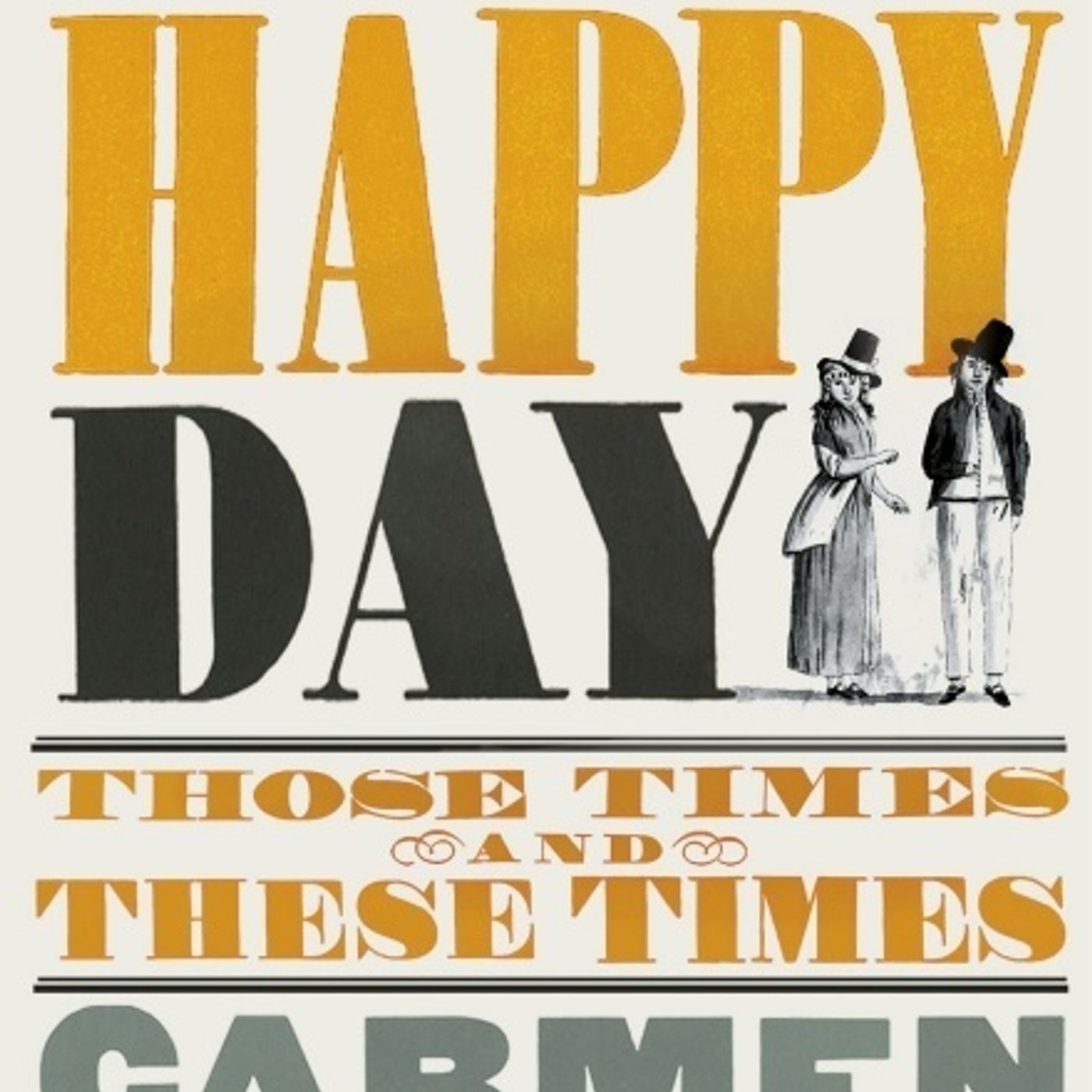 Carmen Callil: Oh Happy Day