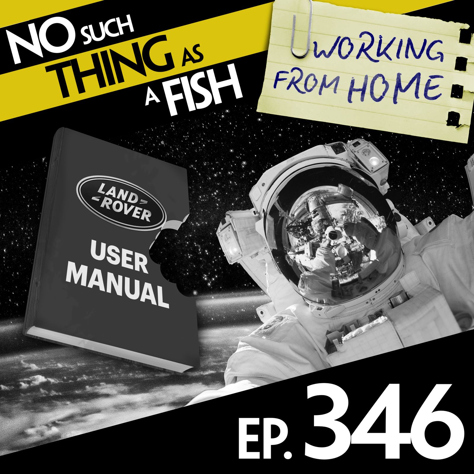 346: No Such Thing As An Unsexy Astronaut