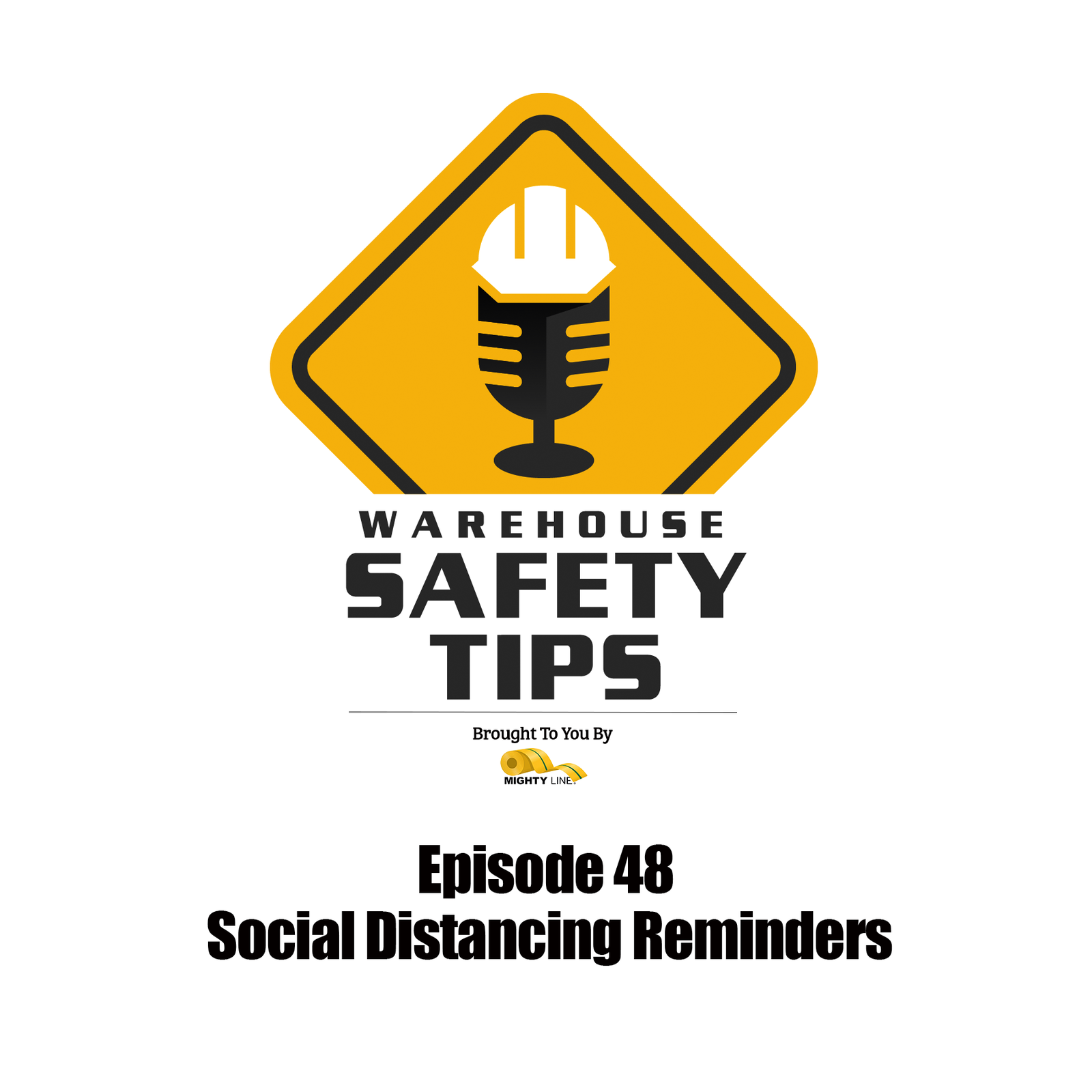 S1 Ep48: Warehouse Safety Tips | Episode 48 | Social Distancing Reminders