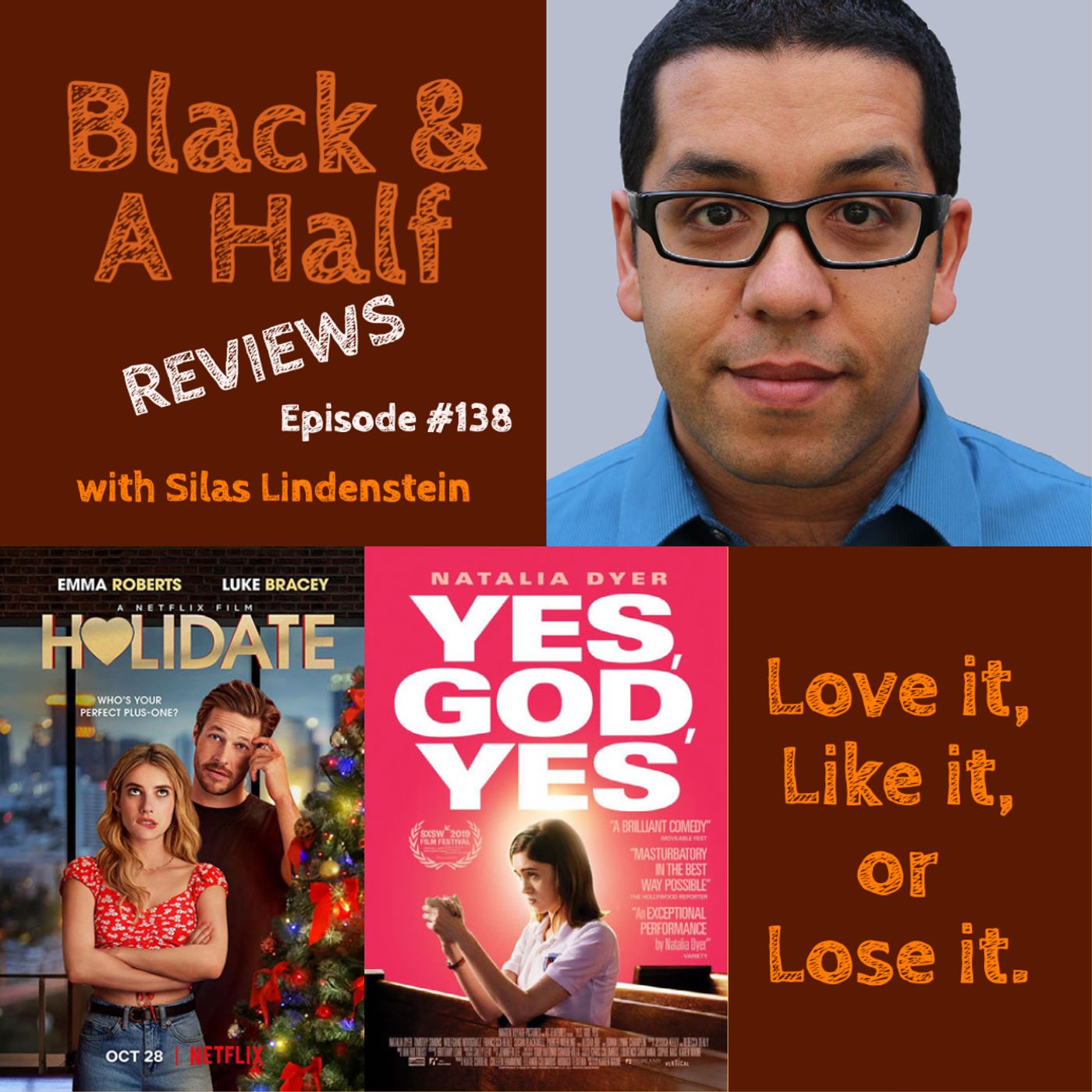 S4 Ep138: Episode #138: B&H Reviews: Holidate & Yes, God, Yes episode artwork