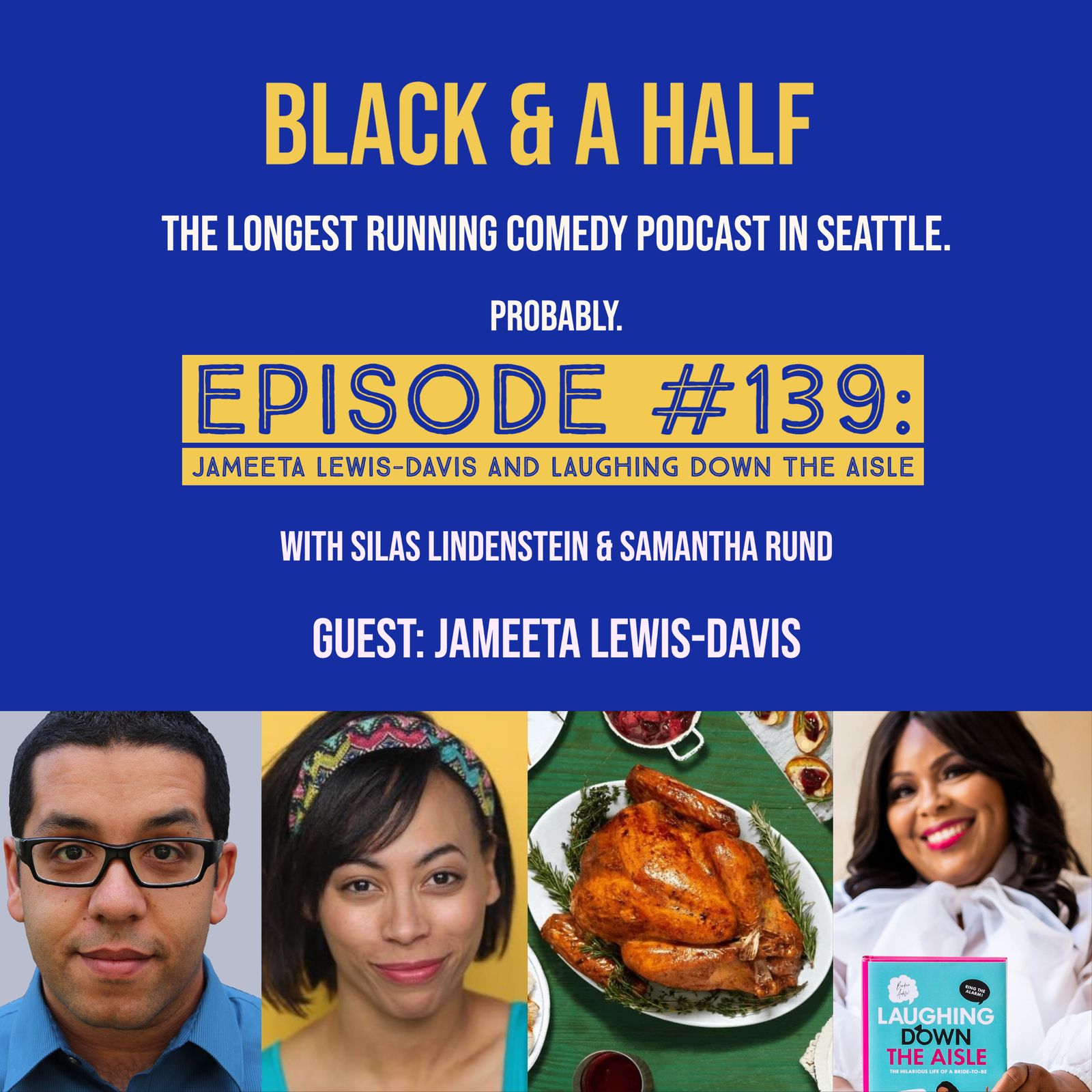 S4 Ep139: Episode #139: Jameeta Lewis-Davis and Laughing Down The Aisle episode artwork