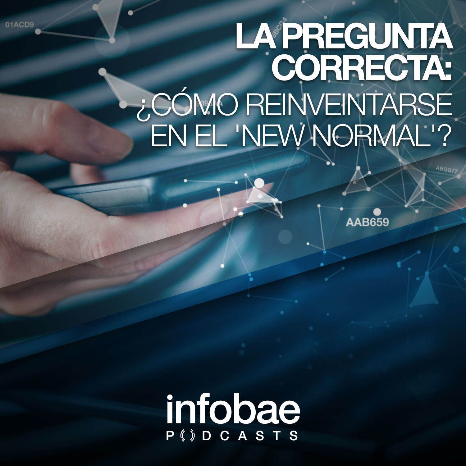 1: La pregunta correcta: ¿cómo reinventarse en el 'new normal'?