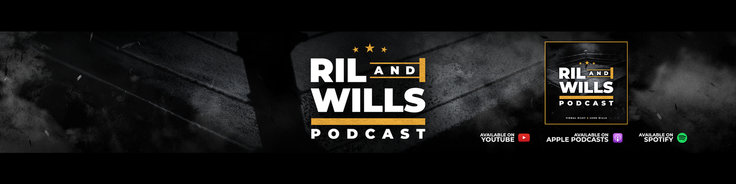 RIL & WILLS: The Podcast