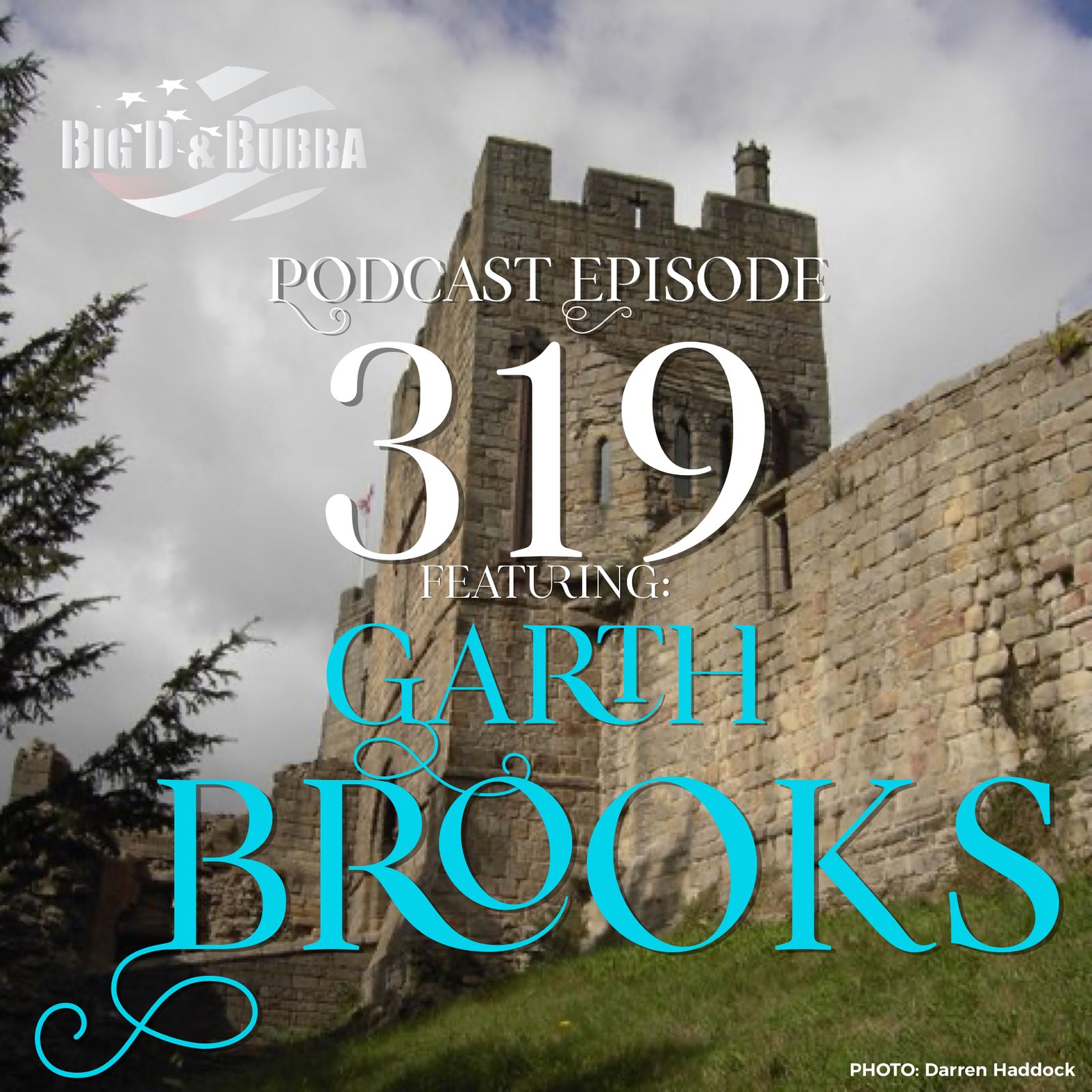 Big D & Bubba\'s Weekly Podcast