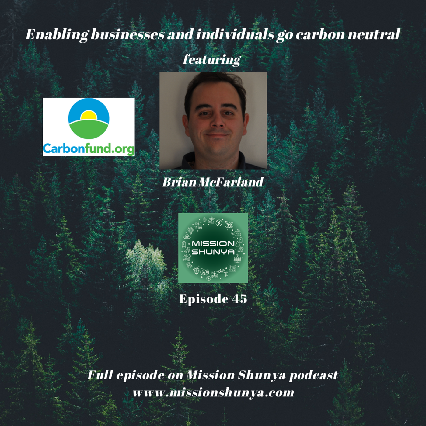 45: Enabling businesses and individuals go carbon neutral ft. Carbonfund.org