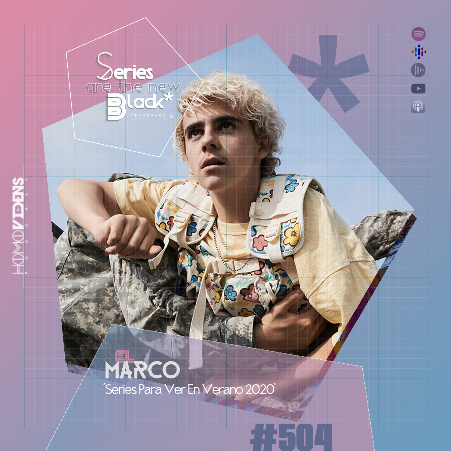 S5 Ep4: Series Are The New Black #504: 'El Marco: Series Para Ver En Verano 2020' episode artwork