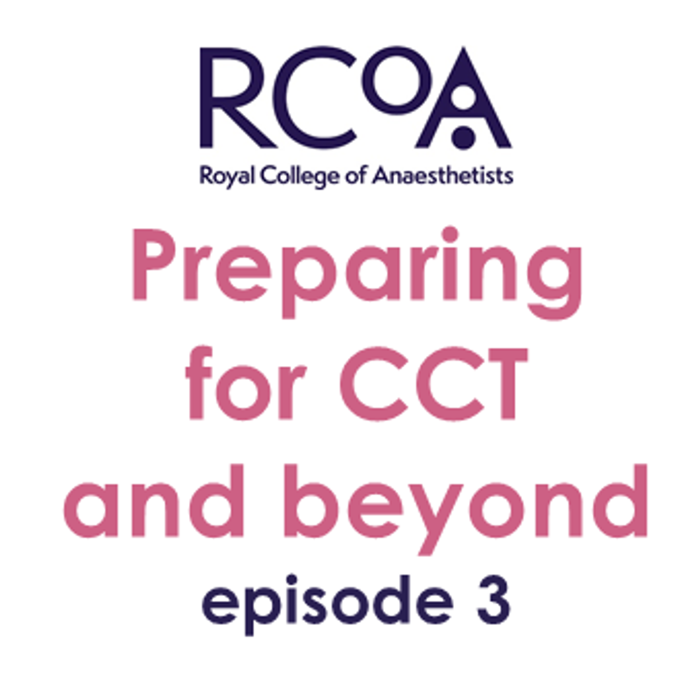 S1 Ep26: Preparing for CCT and beyond episode 3 - podcast episode cover