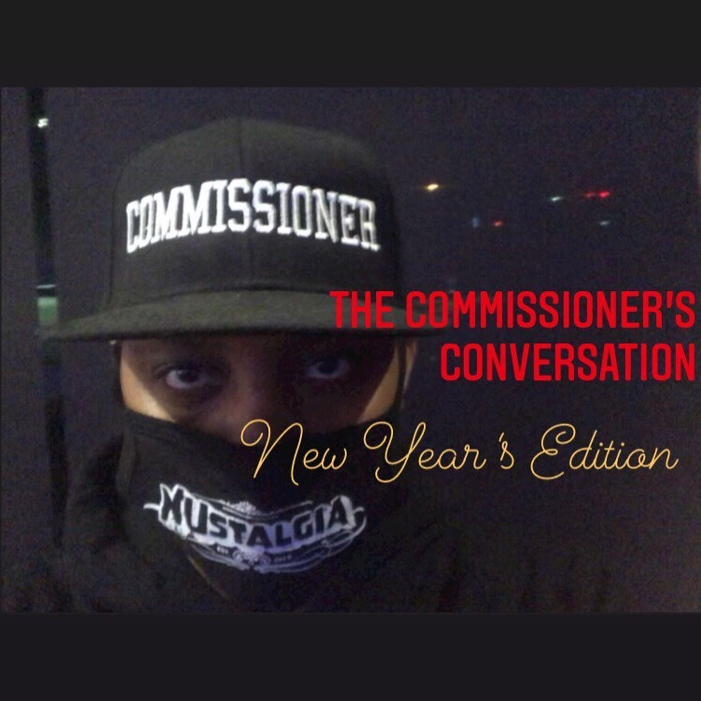 S2 Ep28: The Commissioner's Conversation: New Year's Edition