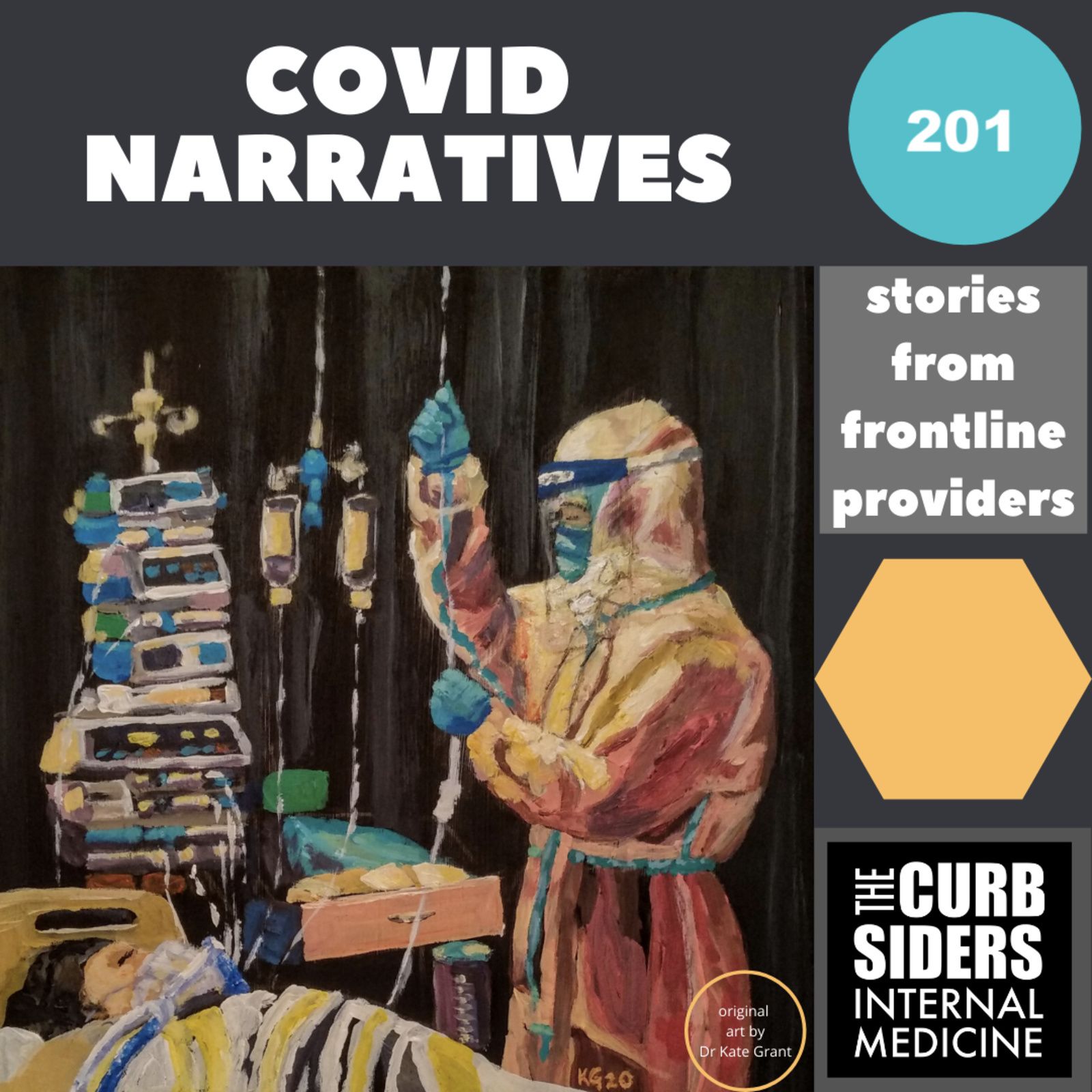 #201 COVID Narratives: Stories from Physicians at the Front Lines