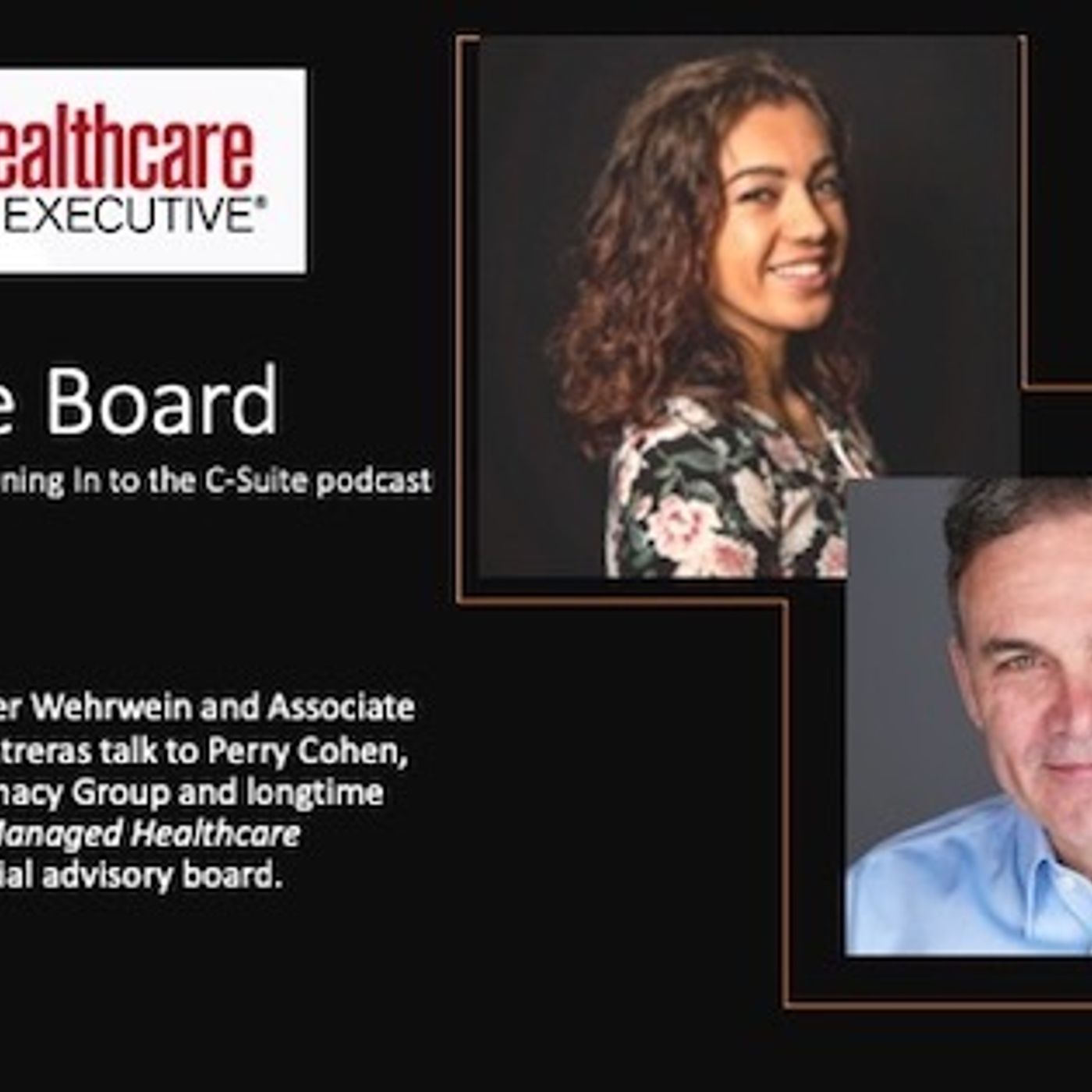 41: Meet the Board: Perry Cohen of The Pharmacy Group Discusses PBMs, COVID Responses in U.S. and Other Countries