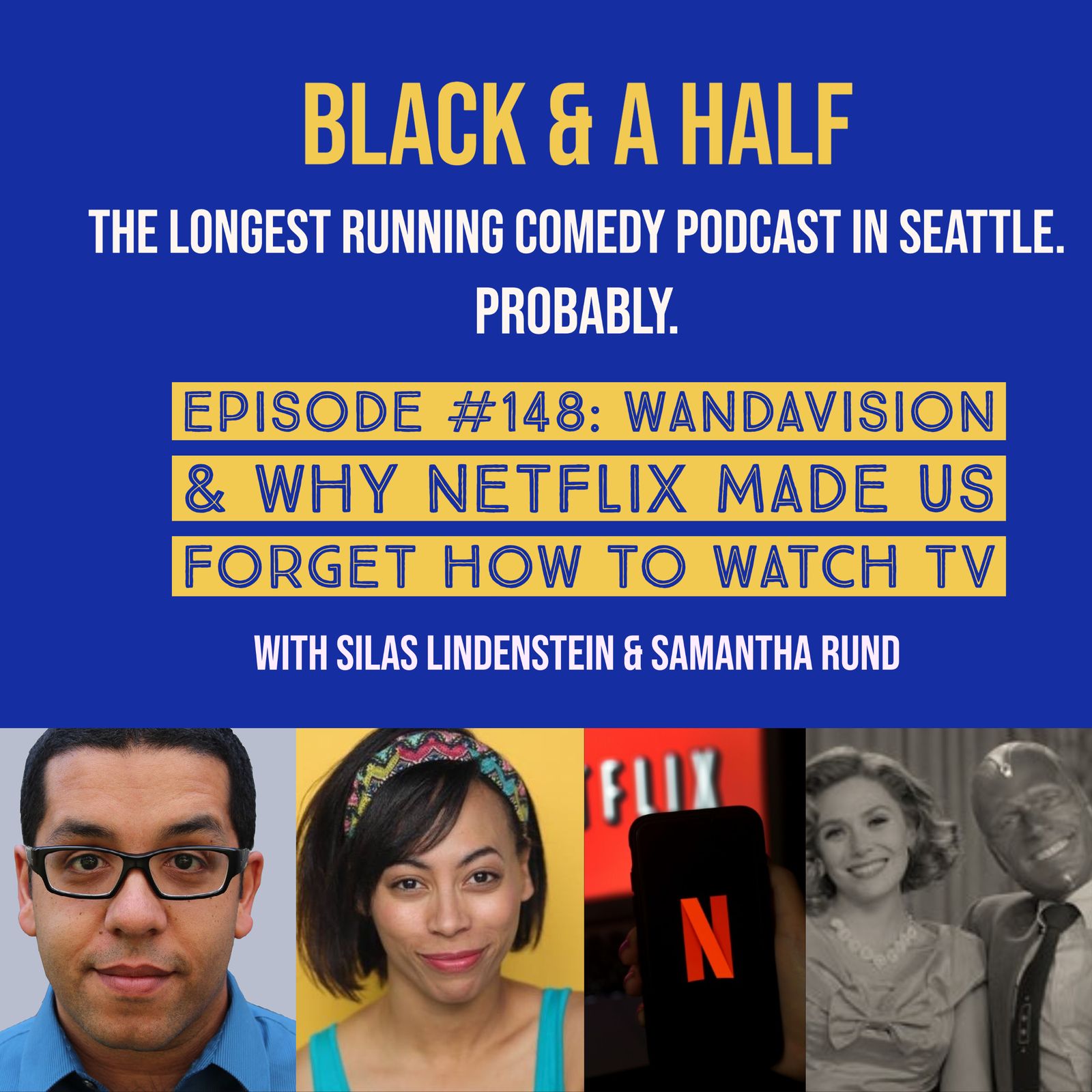 S4 Ep148: Episode #148: WandVision & Why Netflix Has Made Us Forget How To Watch TV episode artwork