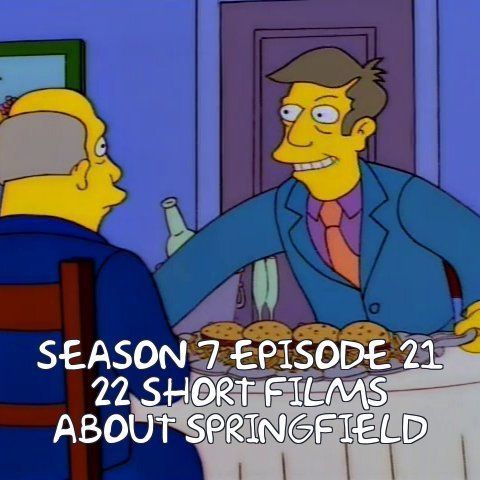 What's So Great About... / 22 Short Films About Springfield - S07E21
