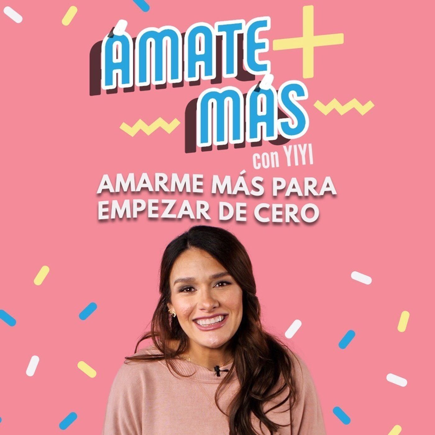17: Amarme más para empezar de cero