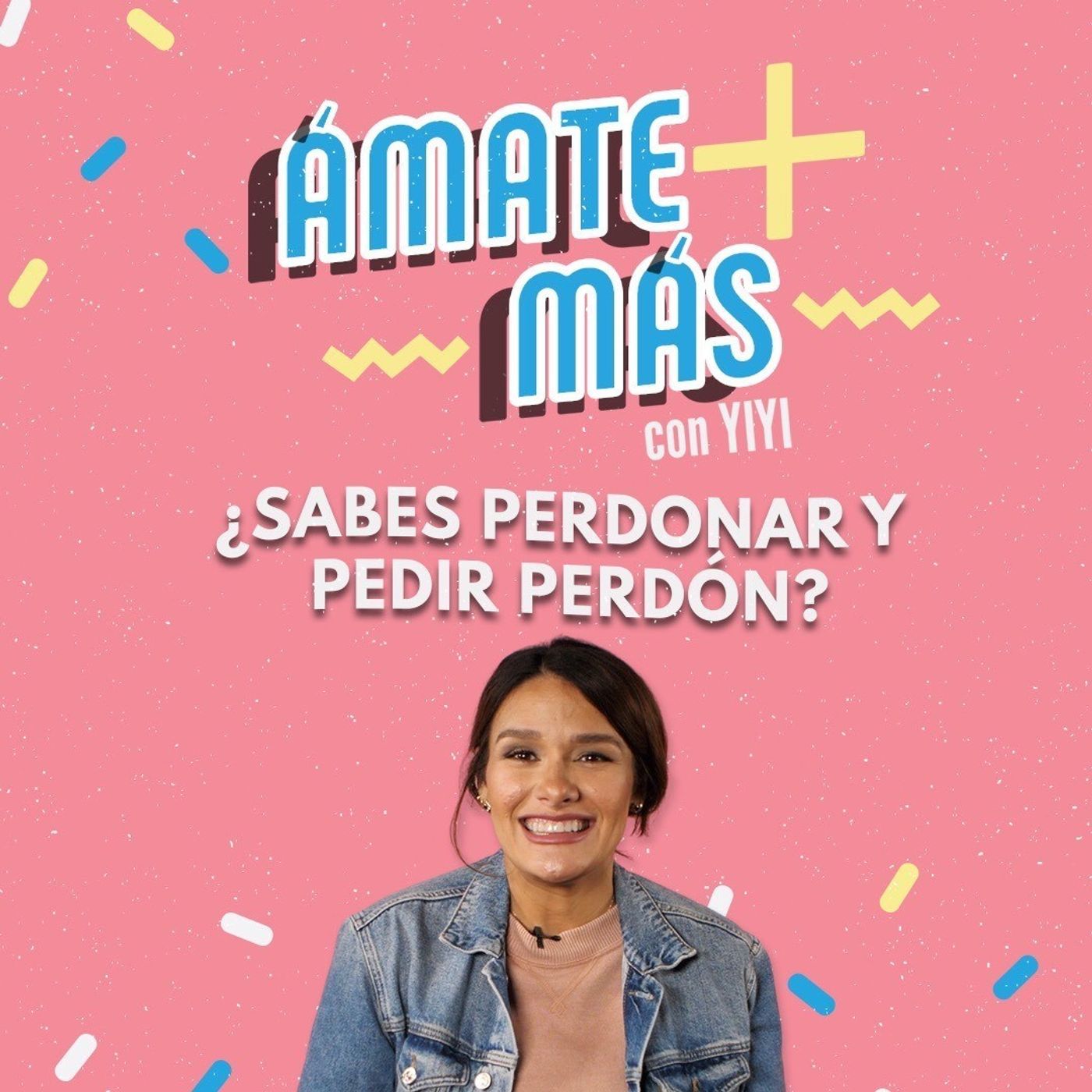 18: ¿Sabes perdonar y pedir perdón?