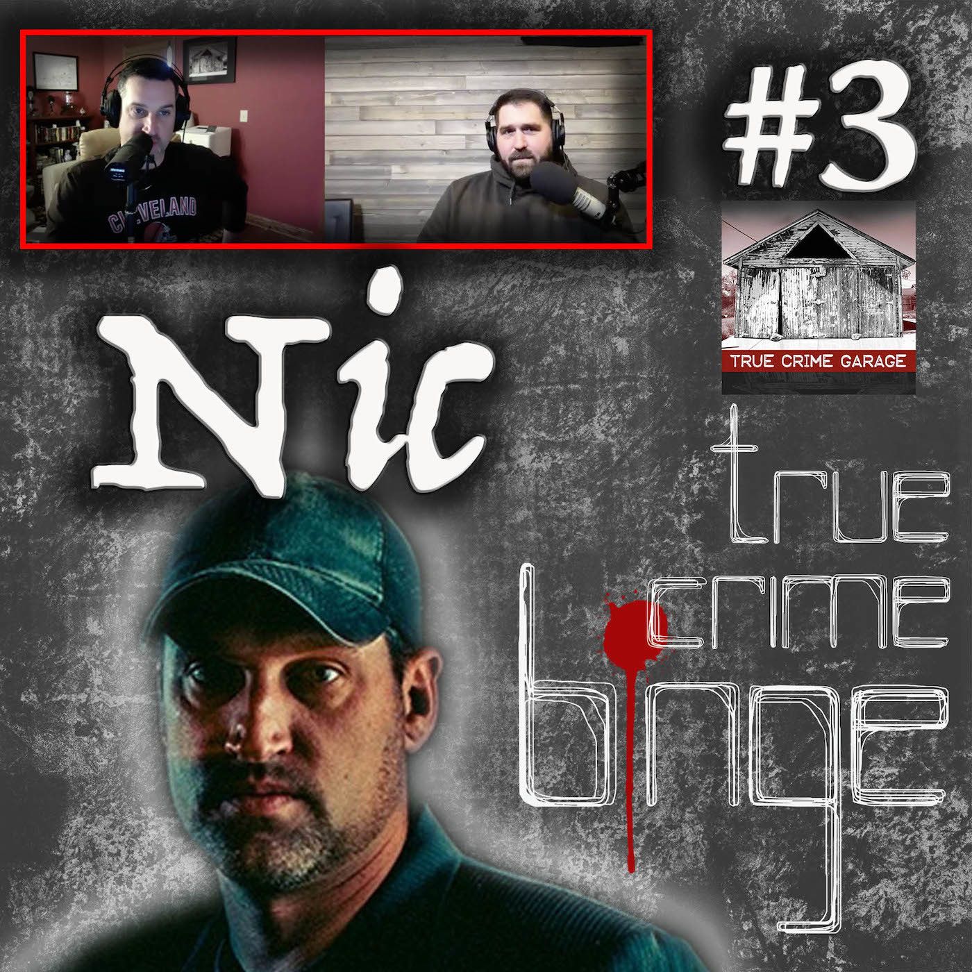 3: Nic (True Crime Garage)