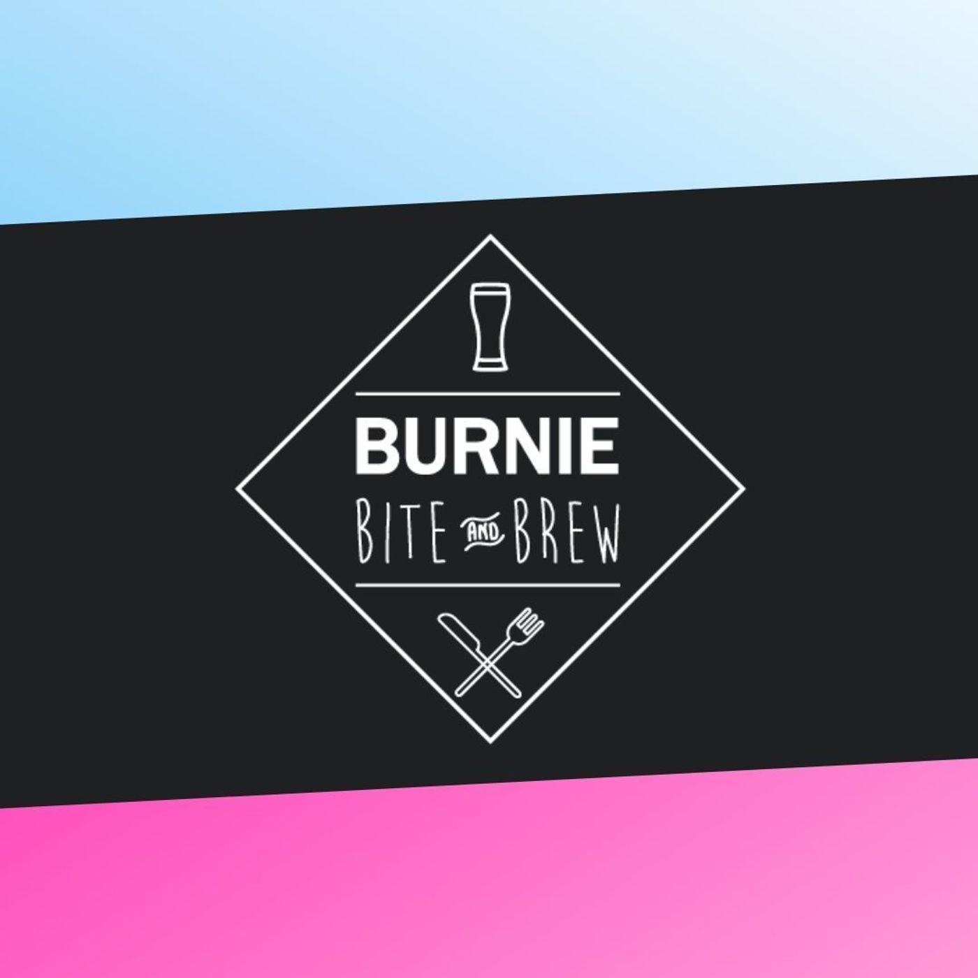 5: BURNIE BITE AND BREW episode artwork