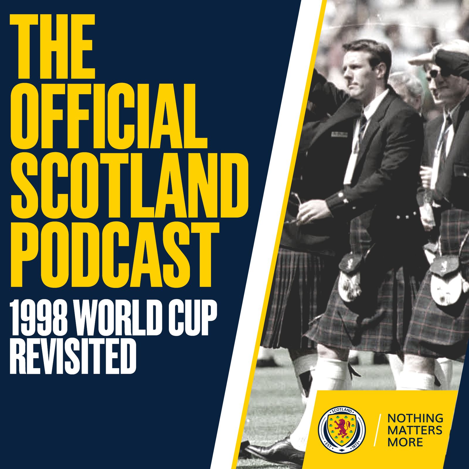1998 World Cup Revisited – The Official Scotland Podcast