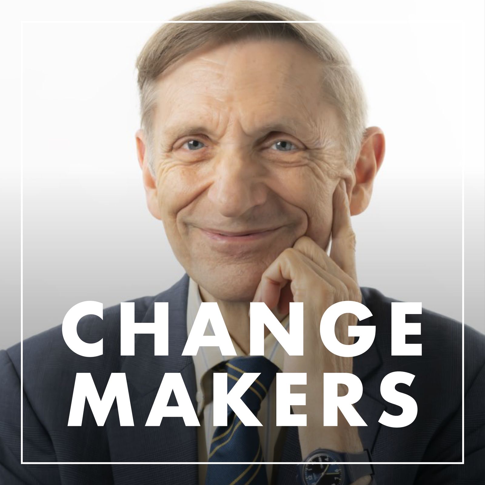 63: Bill Drayton – Why everyone can be a change maker: lessons from the 'Godfather of social entrepreneurship' episode artwork