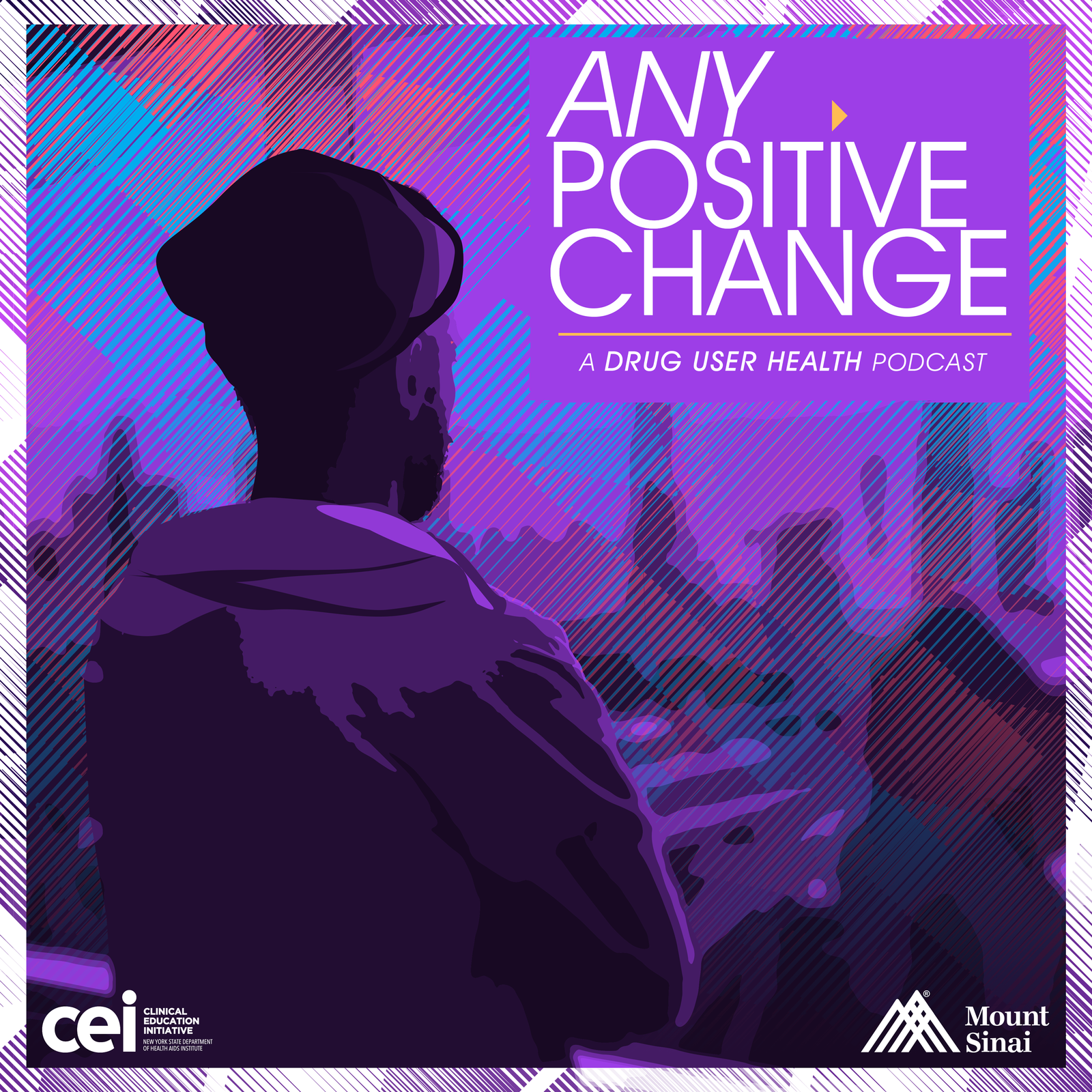 Any Positive Change: A Drug User Health Podcast