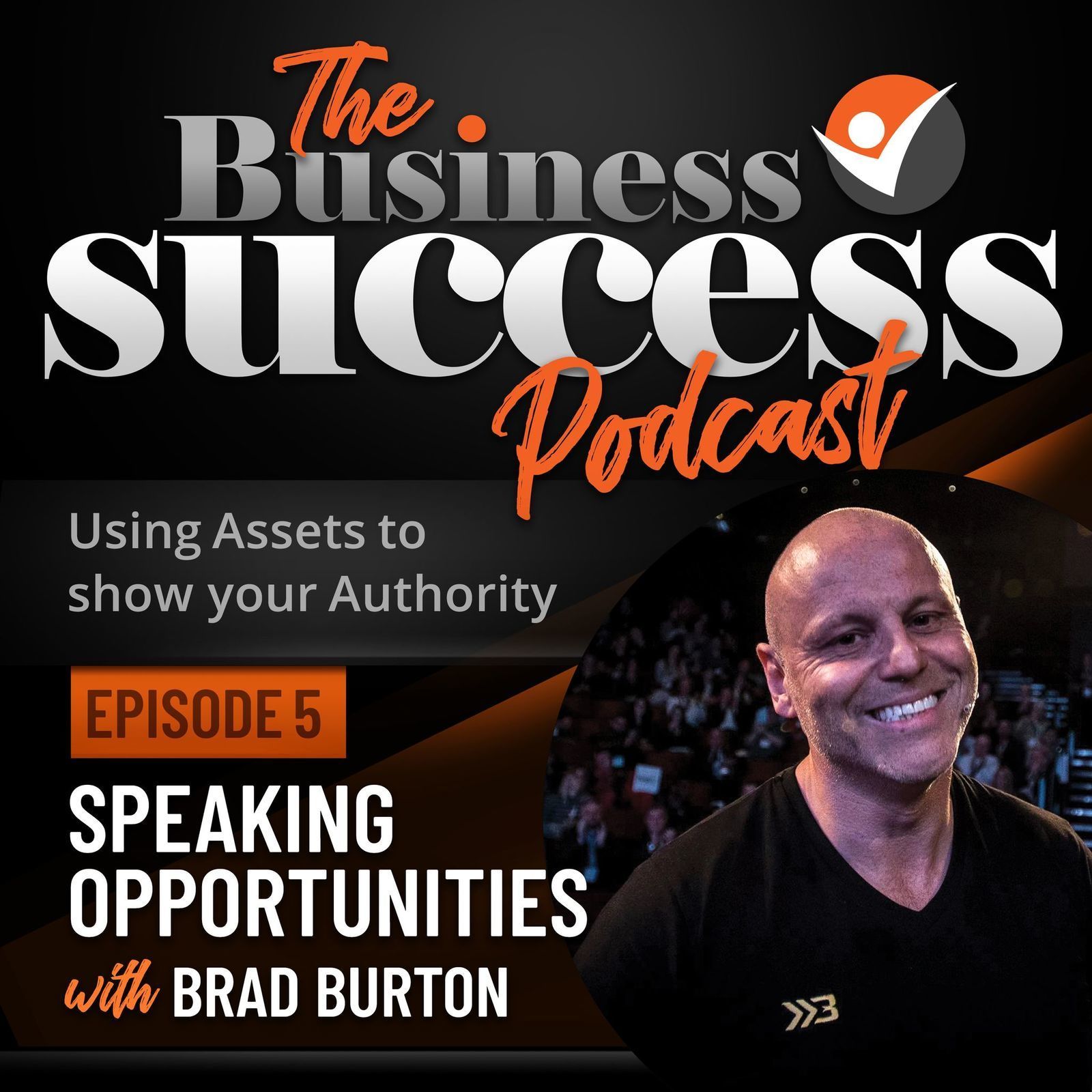 S1 Ep21: Using Assets To Show Your Authority: Episode Five