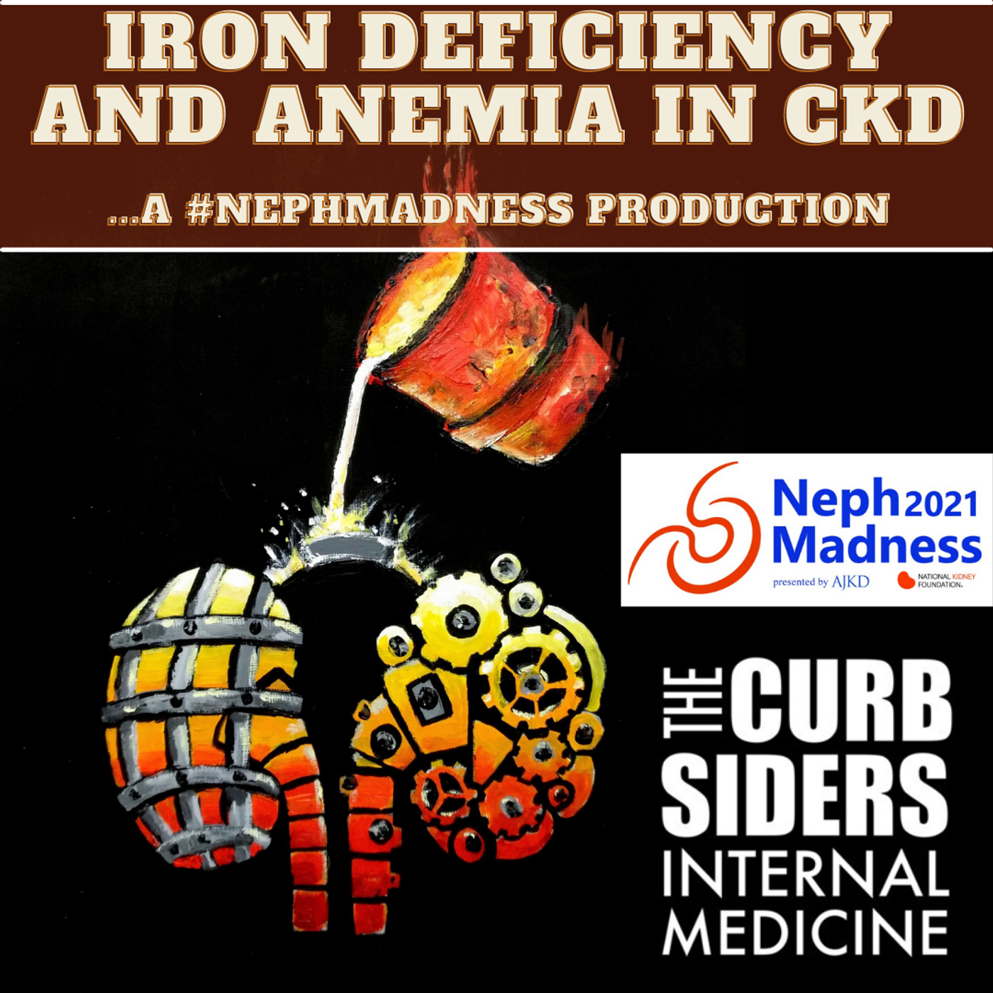 #263 Iron Deficiency and Anemia of CKD (NephMadness 2021)
