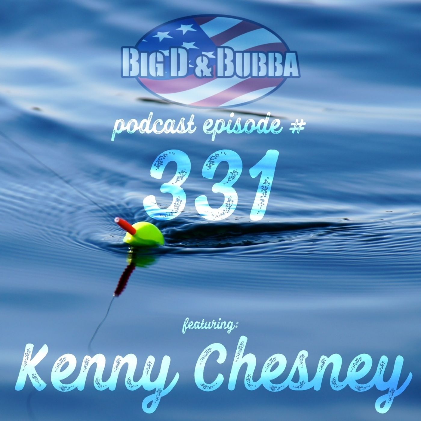 Big D & Bubba\'s Weekly Podcast