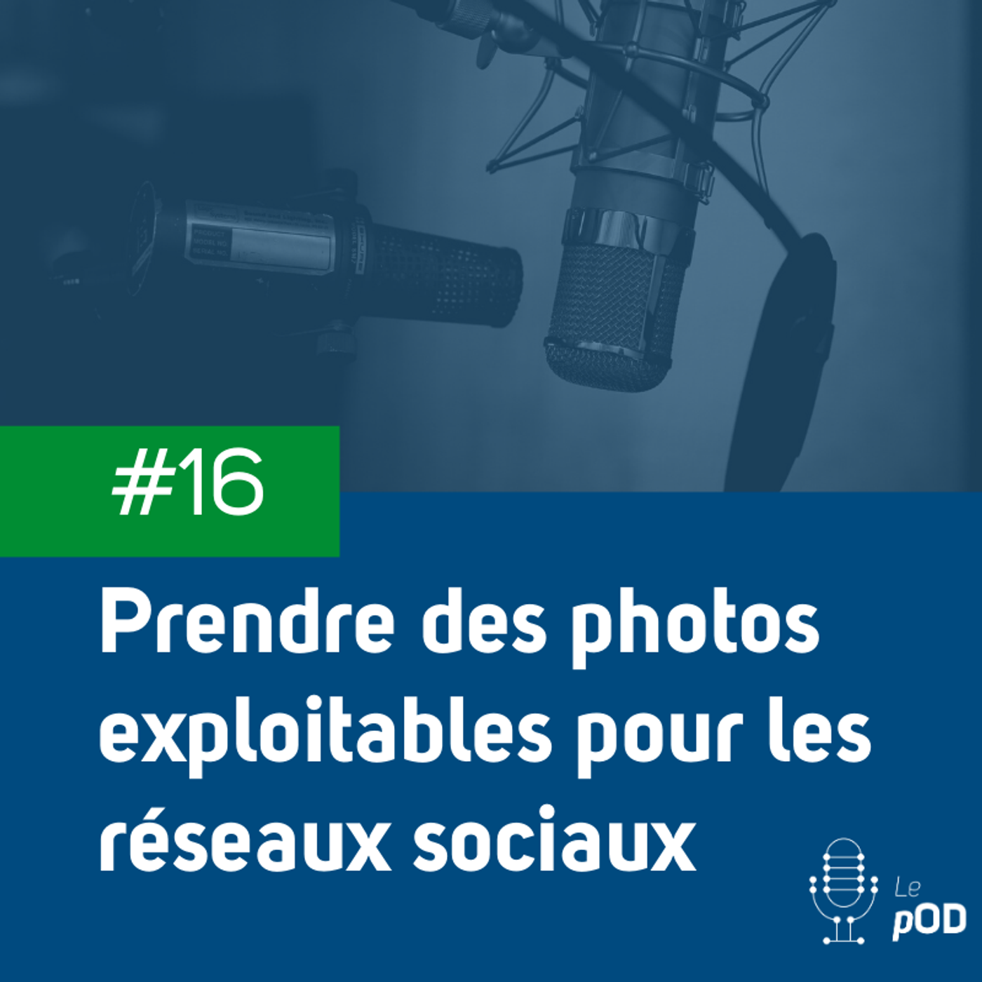 Le pOD, le podcast social media de Ouest Digital