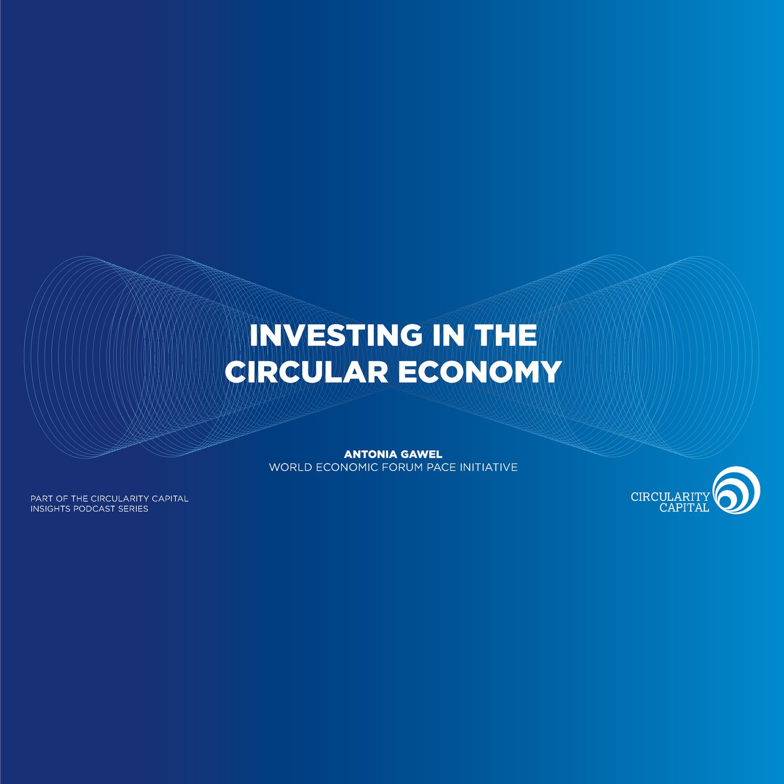 Investing in the Circular Economy  - World Economic Forum