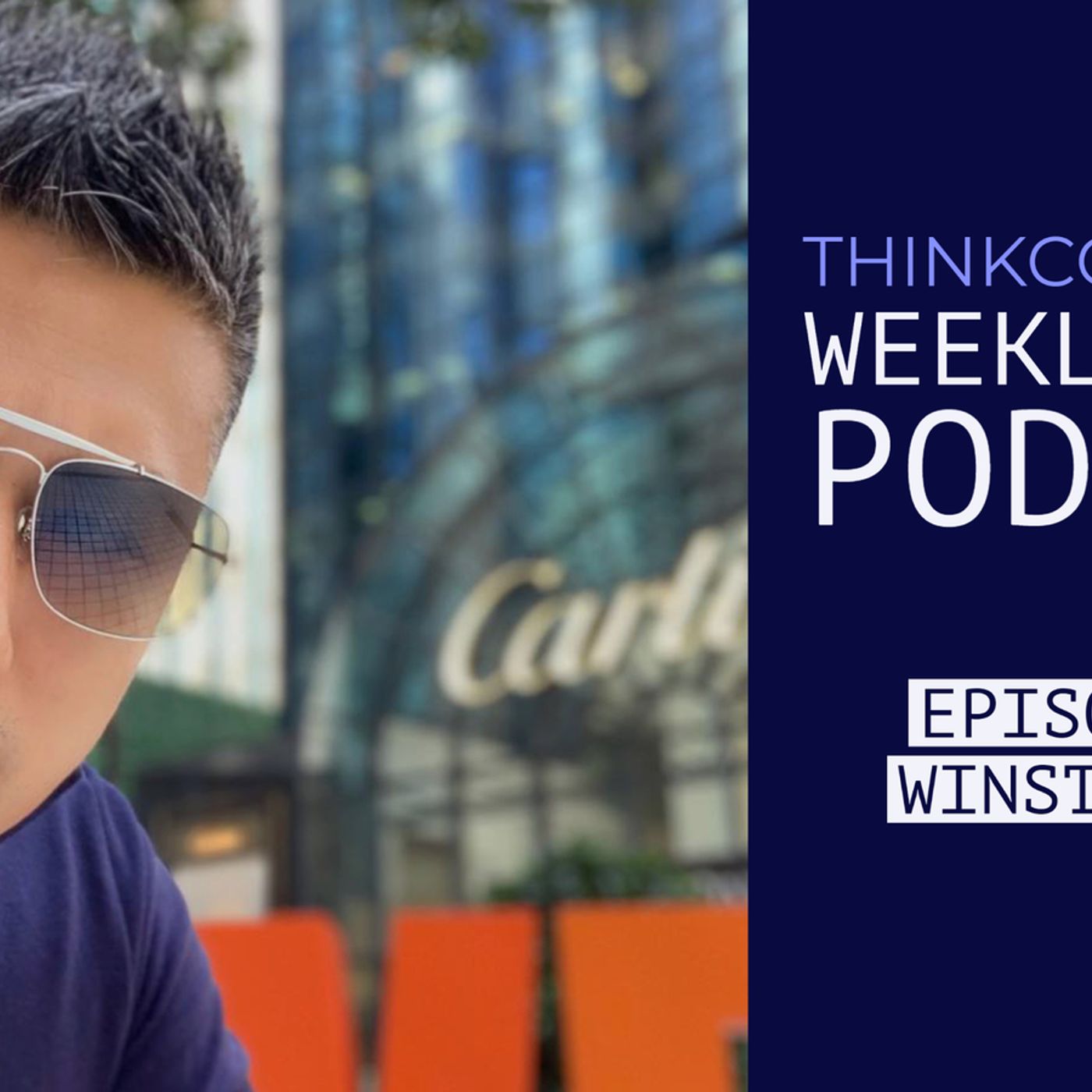 ThinkComputers Podcast #266 - Special Guest Winston Chim
