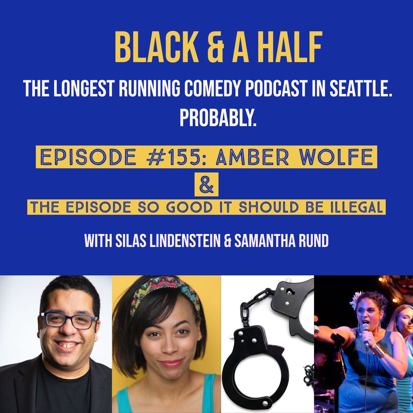 S4 Ep155: Episode #155: Amber Wolfe & The Episode So Good, It Should Be Illegal episode artwork