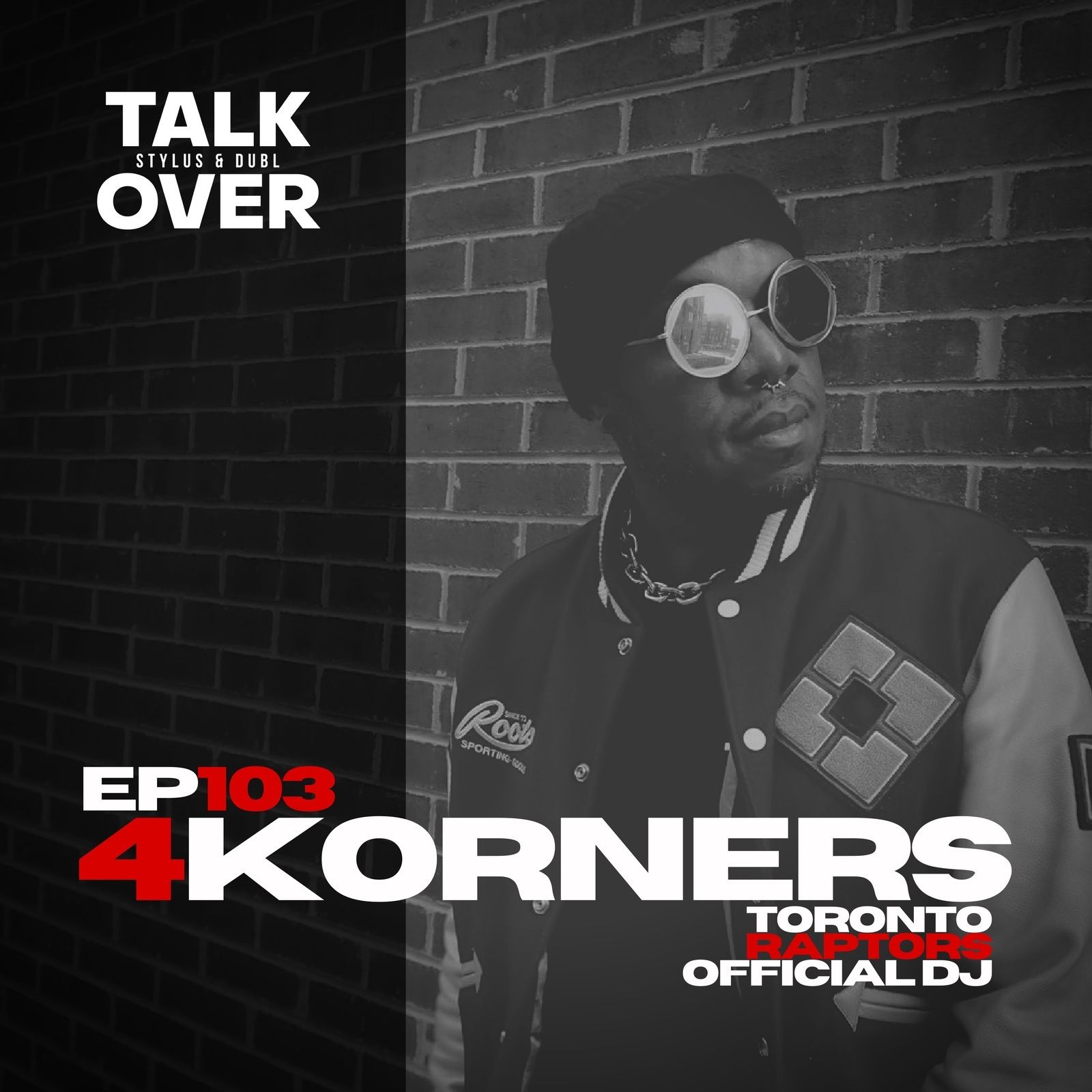 103: 4Korners - Toronto Raptors Official DJ