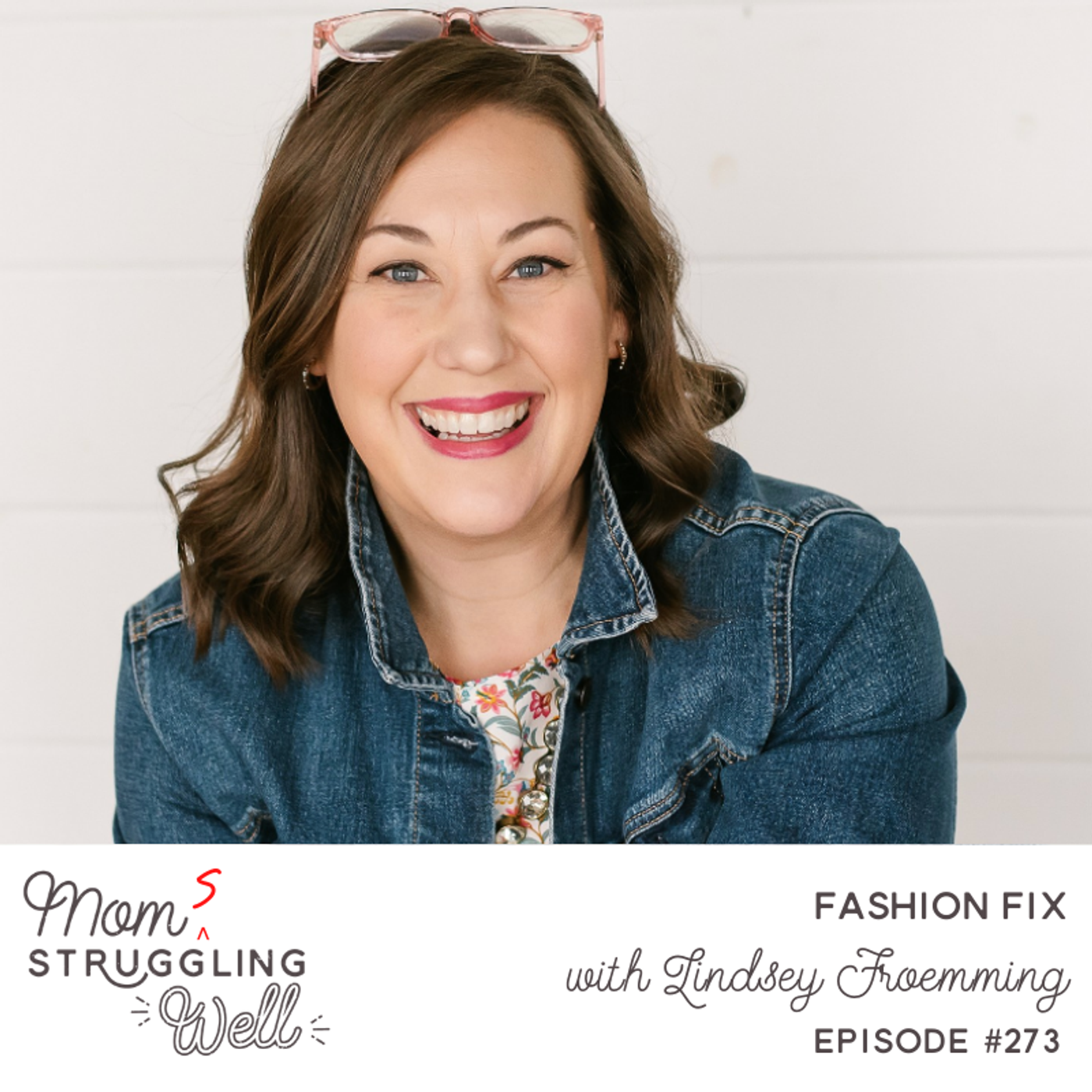 #273: Fashion Fix with Lindsey Froemming