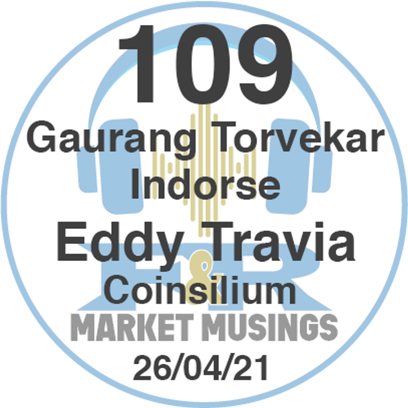 S2 Ep17: Podcast No.109 with Indorse CEO Gaurang & Coinsilium CEO Eddy