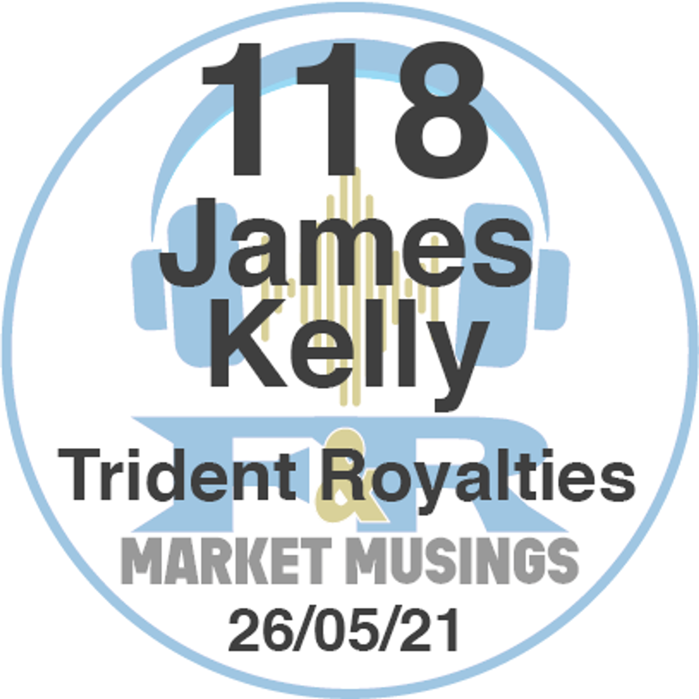 S2 Ep26: Podcast No.118 with James Kelly from Trident Royalties