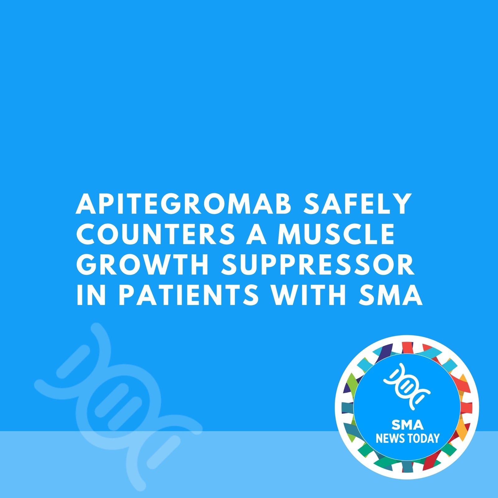 Apitegromab Safely Counters a Muscle Growth Suppressor in Patients With SMA episode artwork