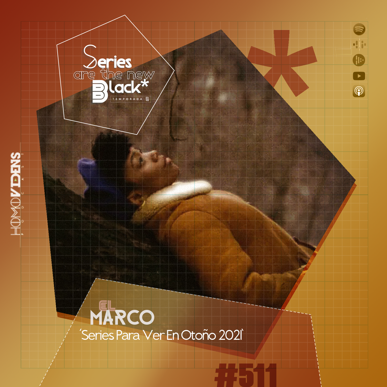 S5 Ep11: Series Are The New Black #511: 'El Marco: Series Para Ver En Otoño 2021' episode artwork