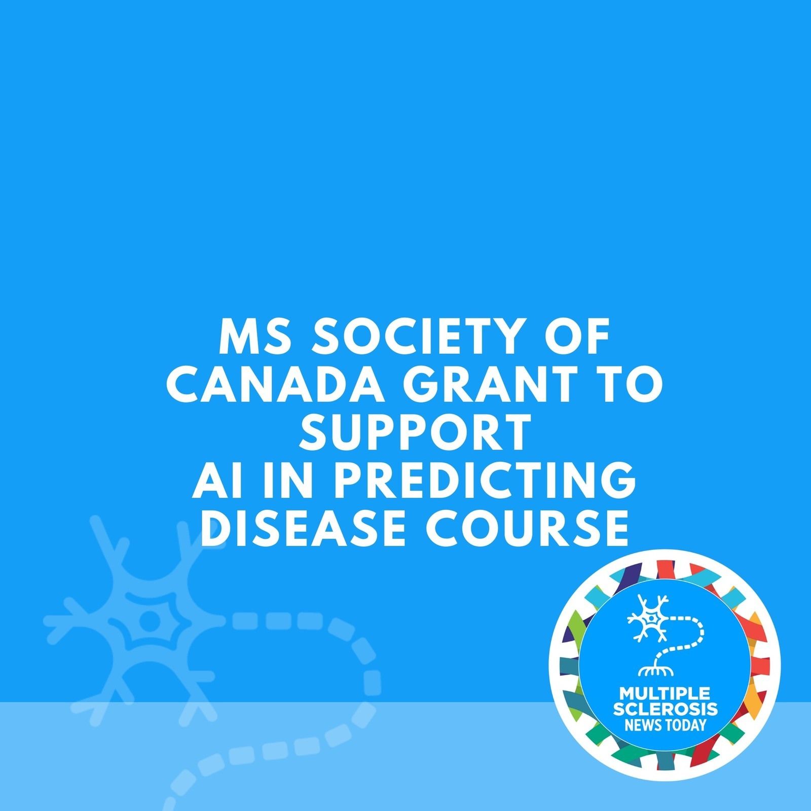 MS Society of Canada Grant to Support AI in Predicting Disease Course episode artwork