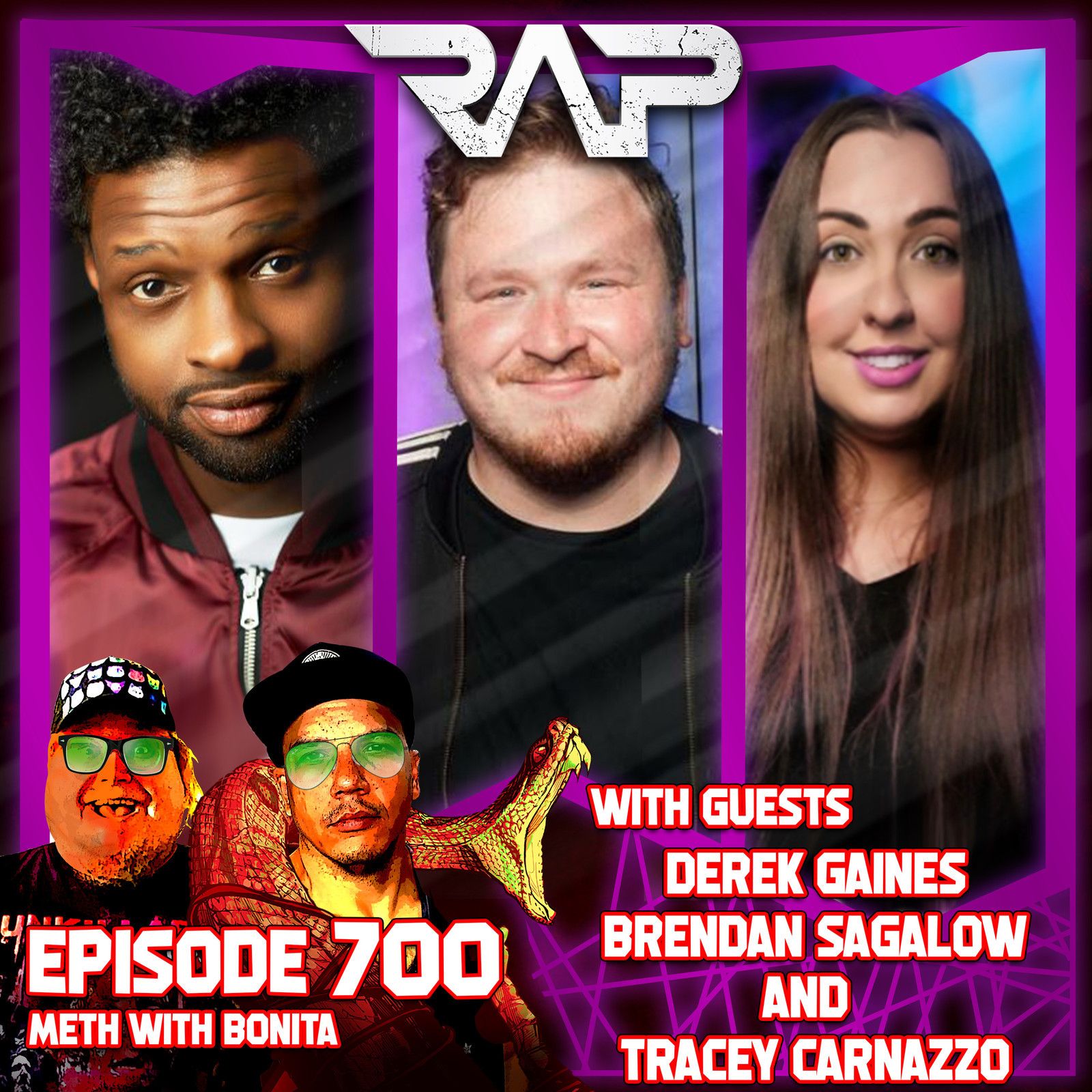 Real Ass Podcast / DCC. Meth With Bonita (Derek Gaines, Brendan Sagalow