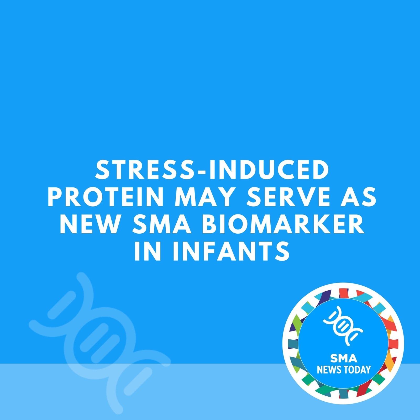 Stress-induced Protein May Serve as New SMA Biomarker in Infants episode artwork