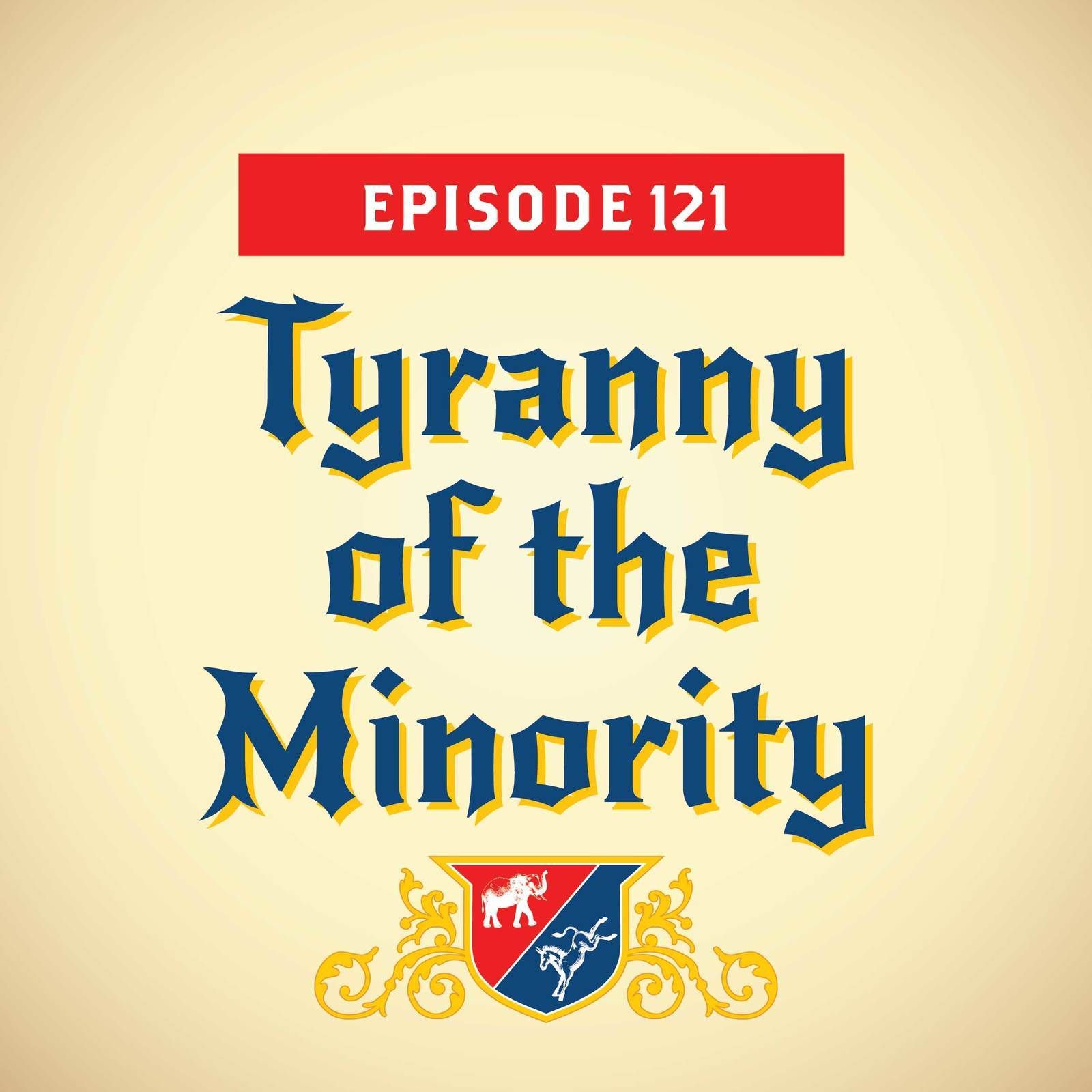 Tyranny of the Minority (with Amy Walter)