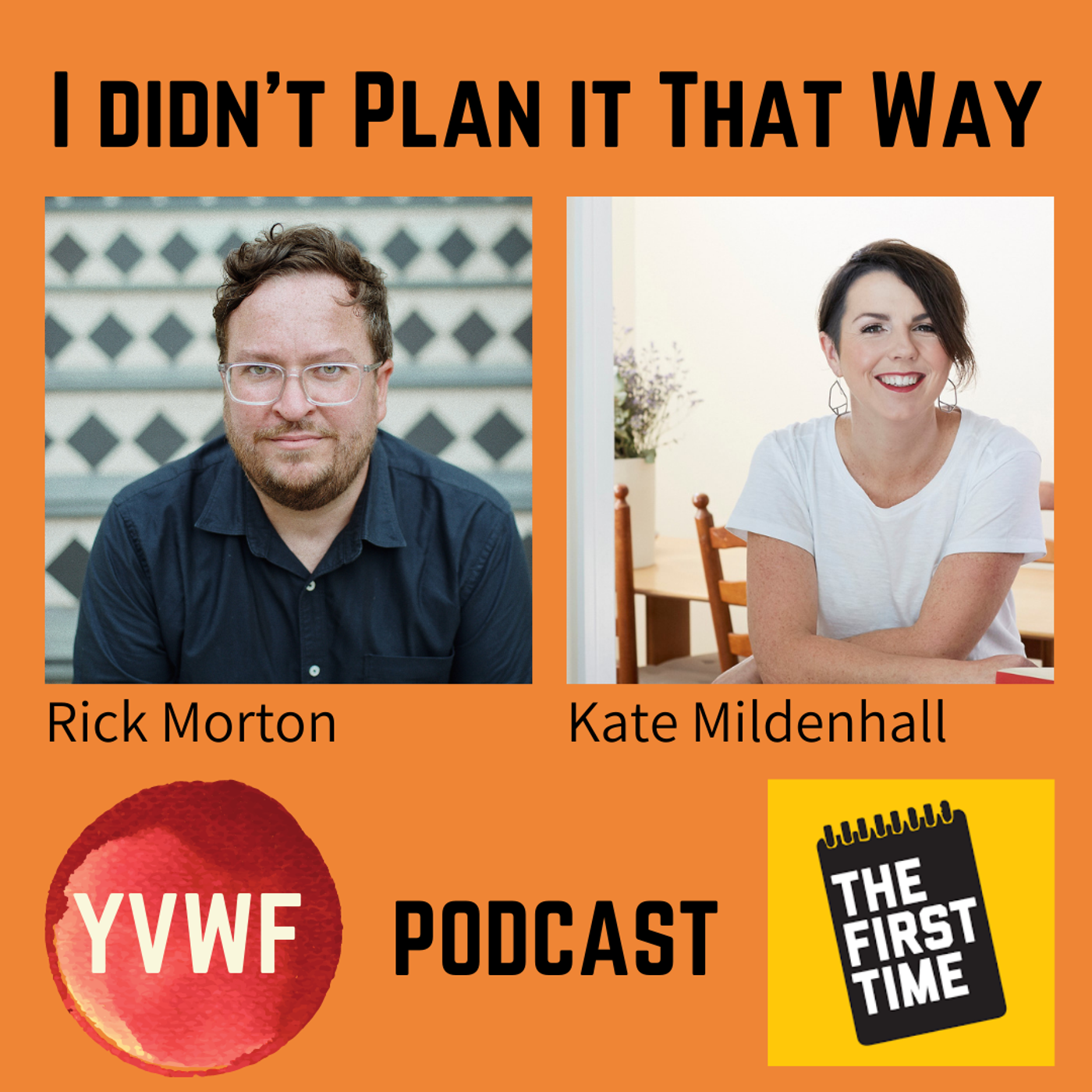 S4 Ep119: YVWF: I Didn't Plan it That Way with Rick Morton episode artwork