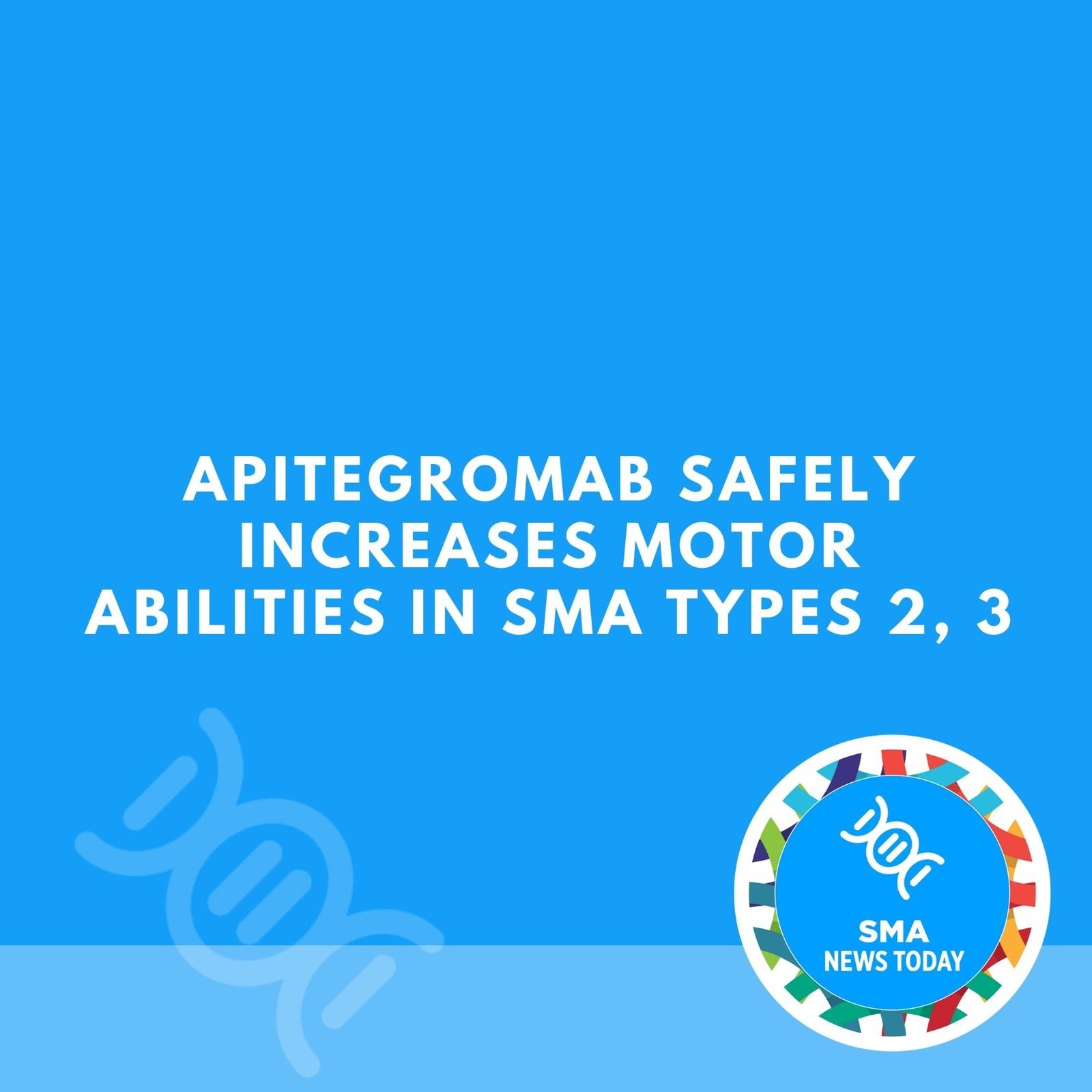 Apitegromab Safely Increases Motor Abilities in SMA Types 2, 3 episode artwork